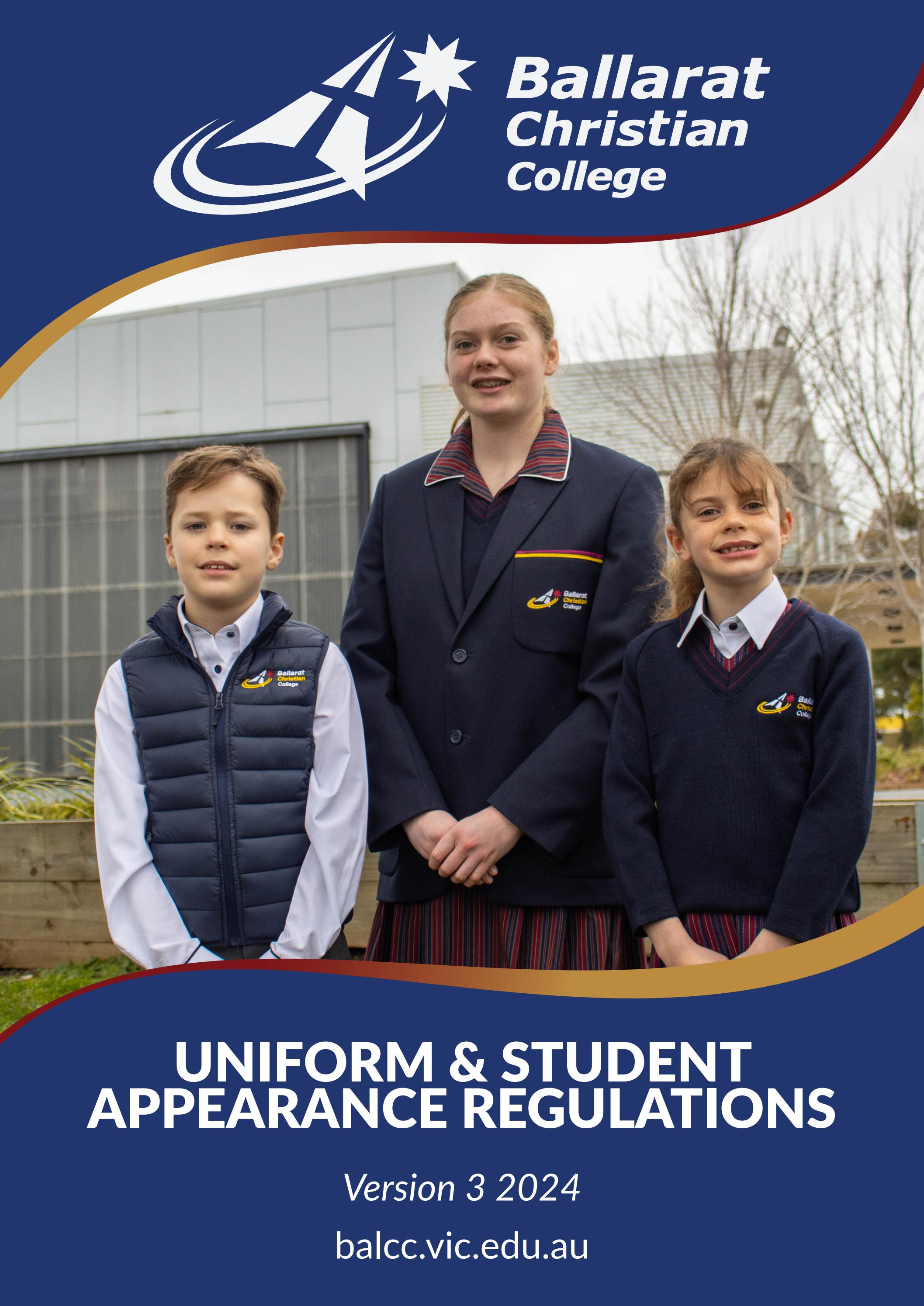 BalCC Uniform & Appearance Regulations by Ballarat Christian College