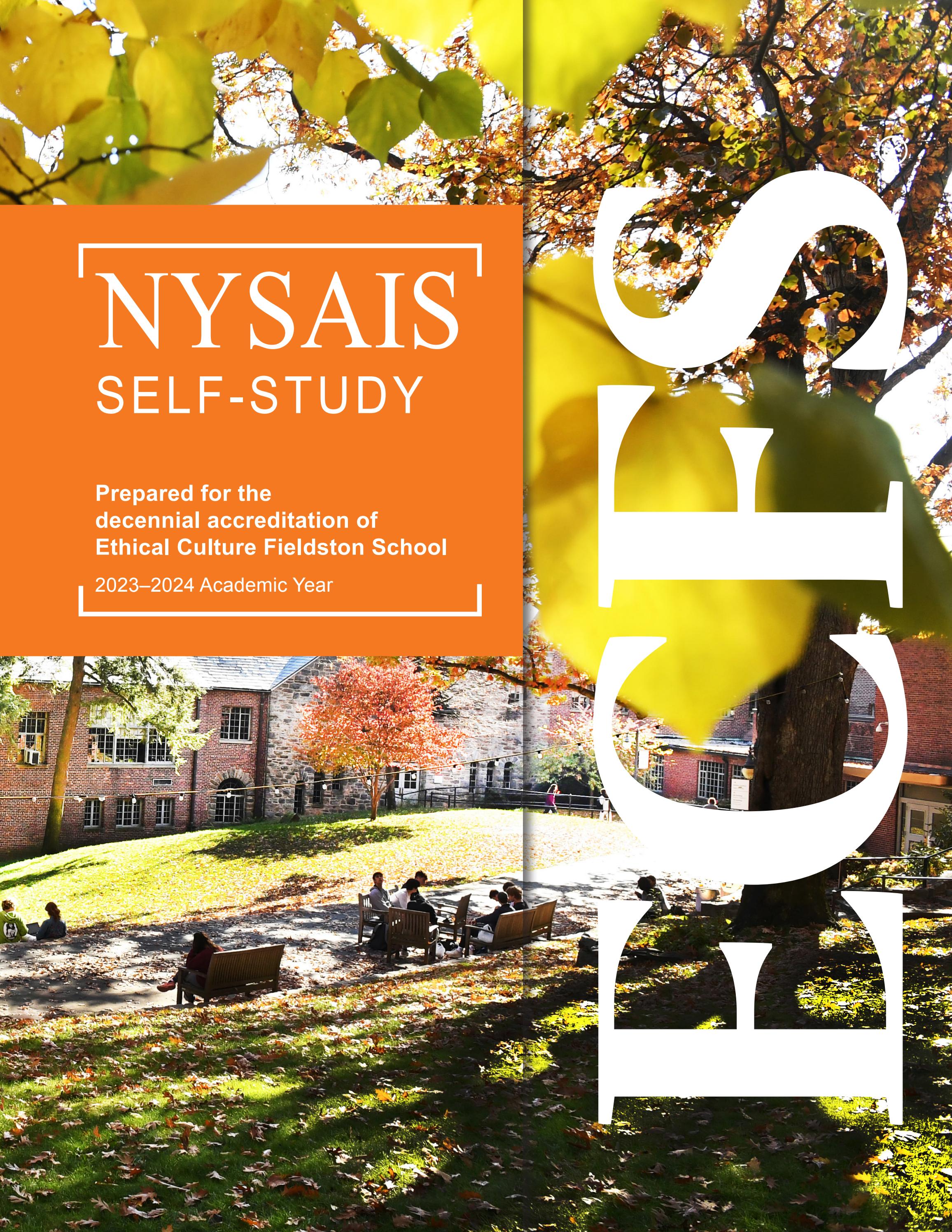 Ethical Culture Fieldston School Decennial NYSAIS Accreditation Self