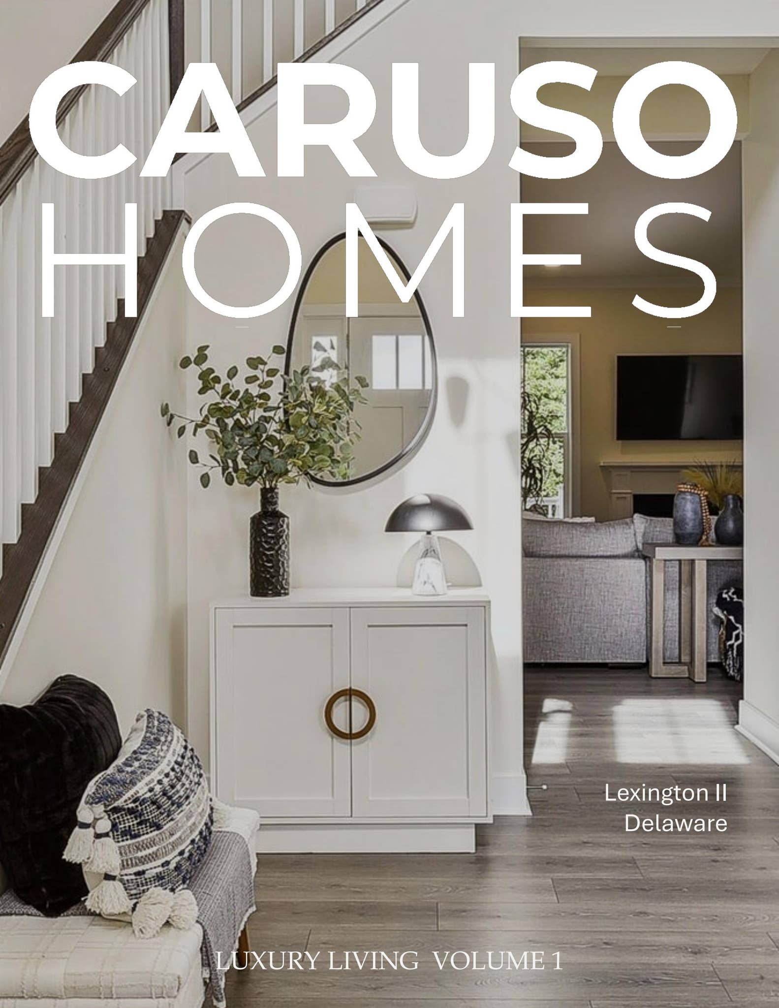 CARUSO HOMES LUXURY LIVING VOLUME 1 by ChristyBeck - Issuu