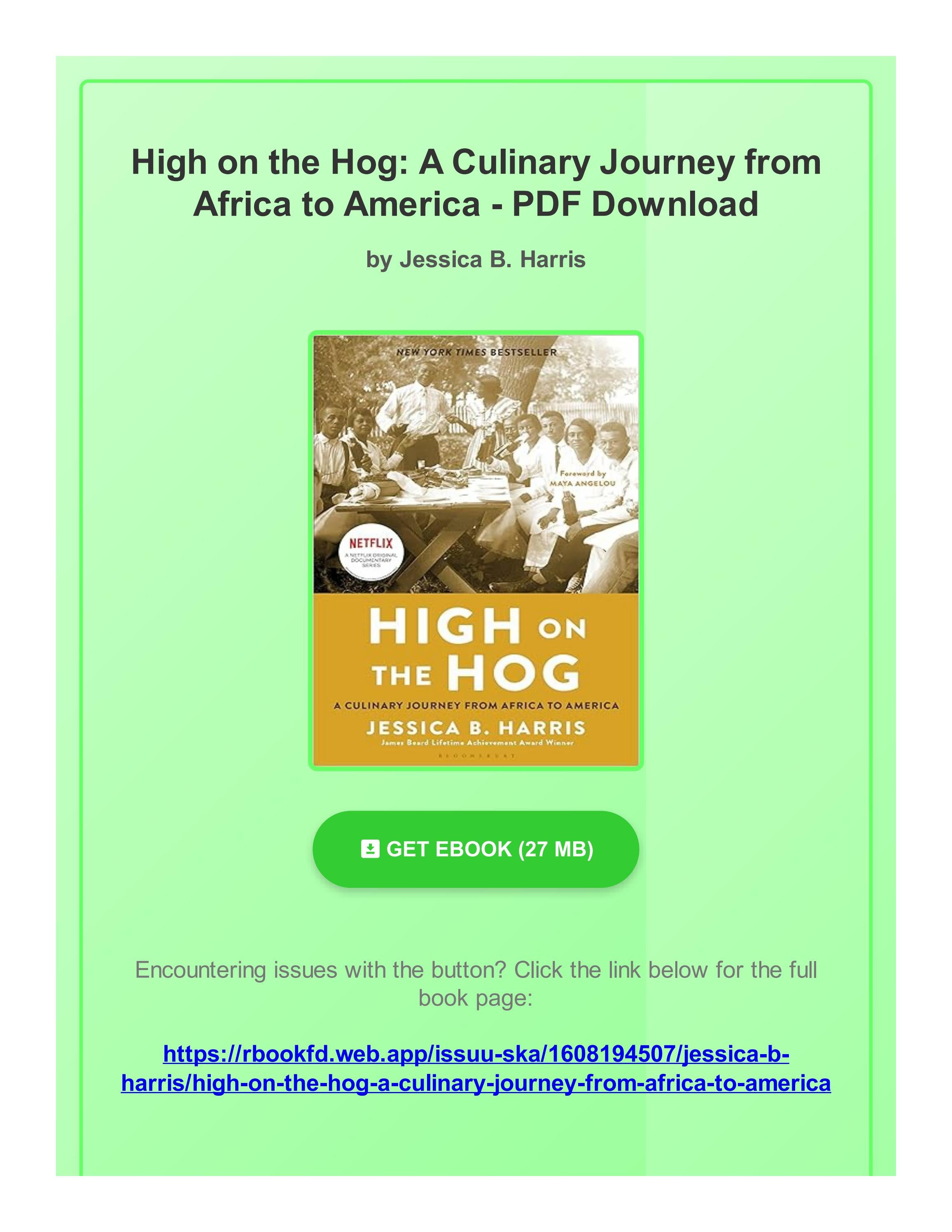 PDF EBOOK High on the Hog: A Culinary Journey from Africa to America by Jessica B. Harris by ClaudieConnko - Issuu