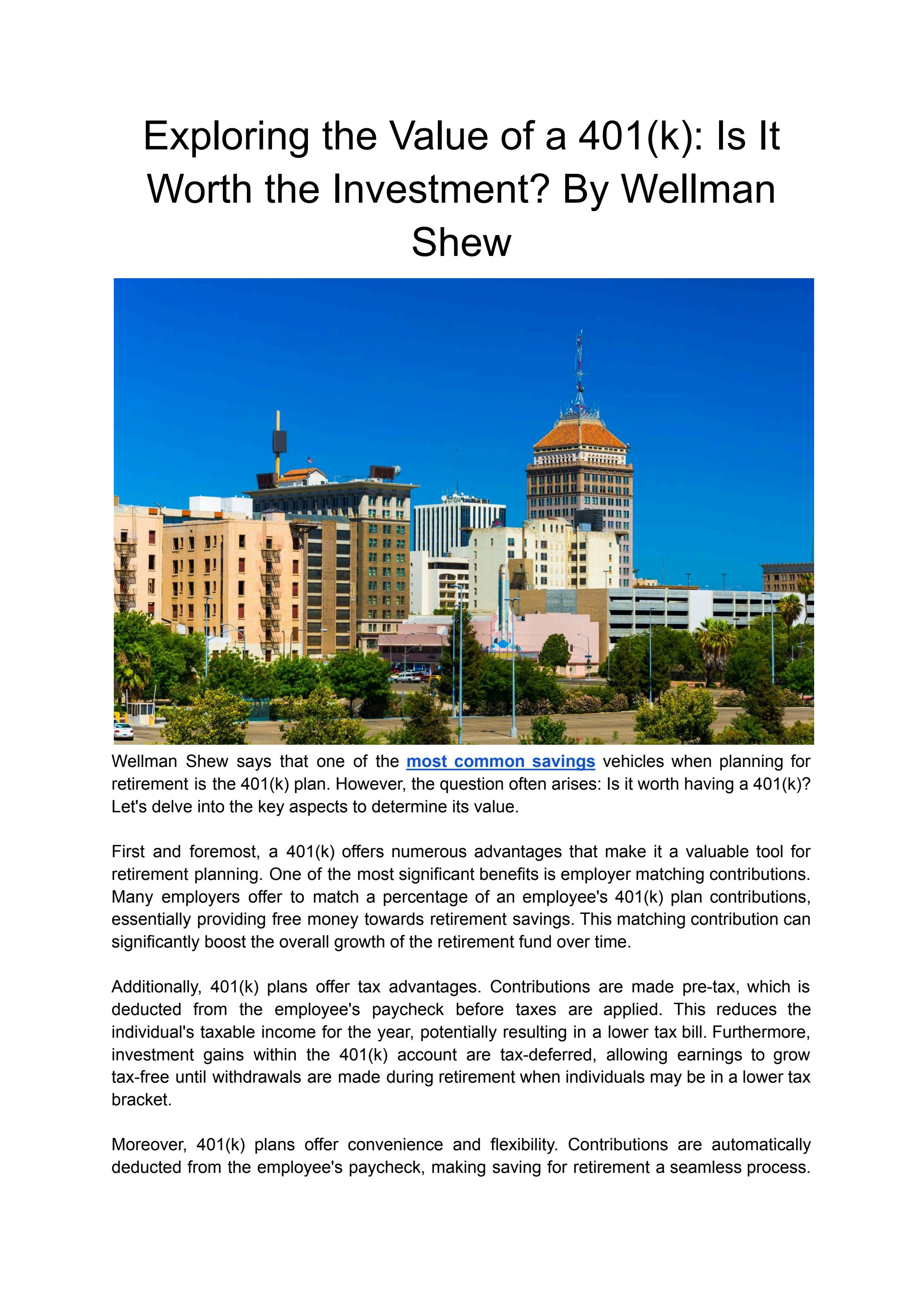 Exploring the Value of a 401(k) Is It Worth the Investment? By Wellman