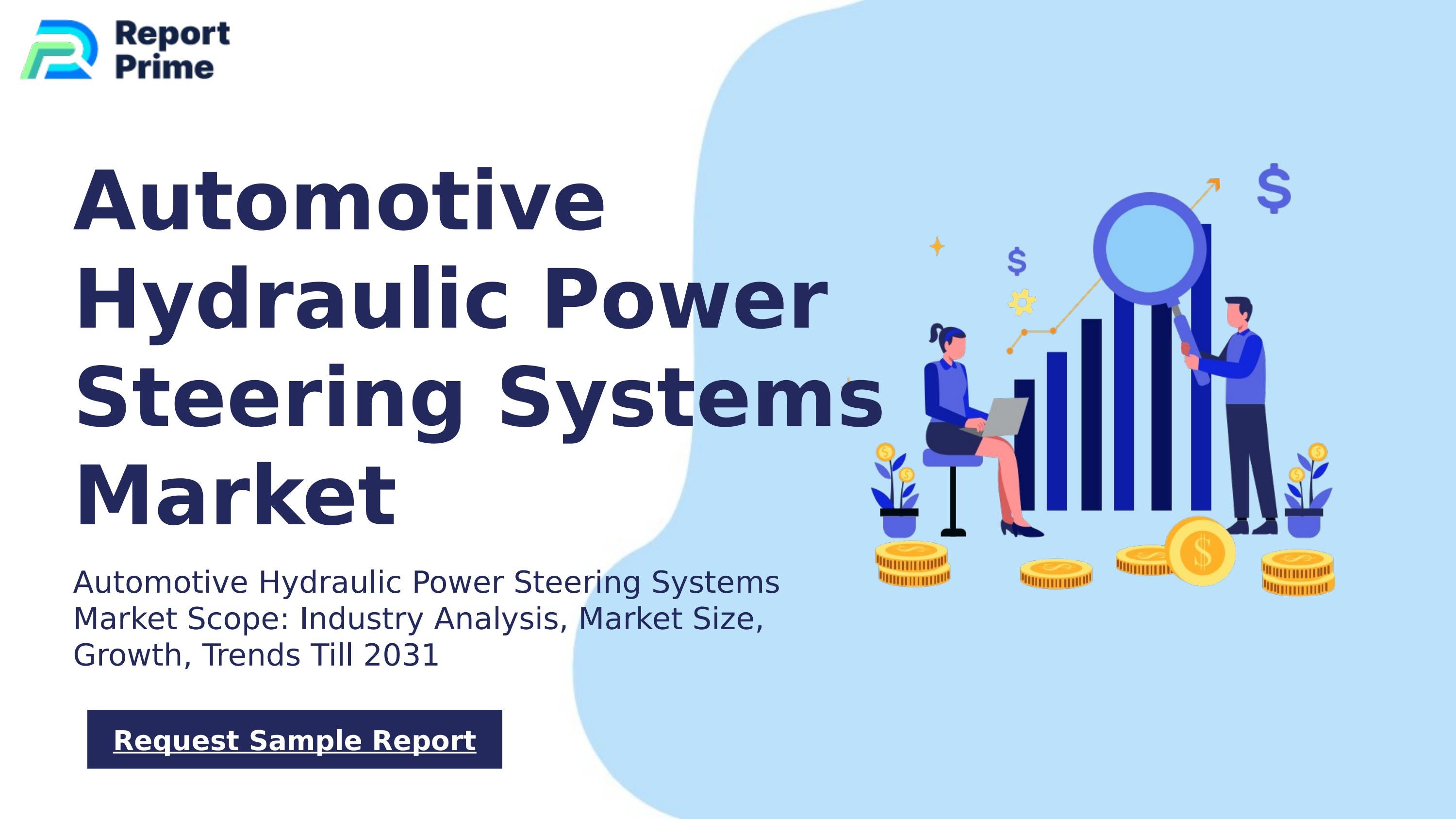 Global Automotive Hydraulic Power Steering Systems market cagr 13.2 by
