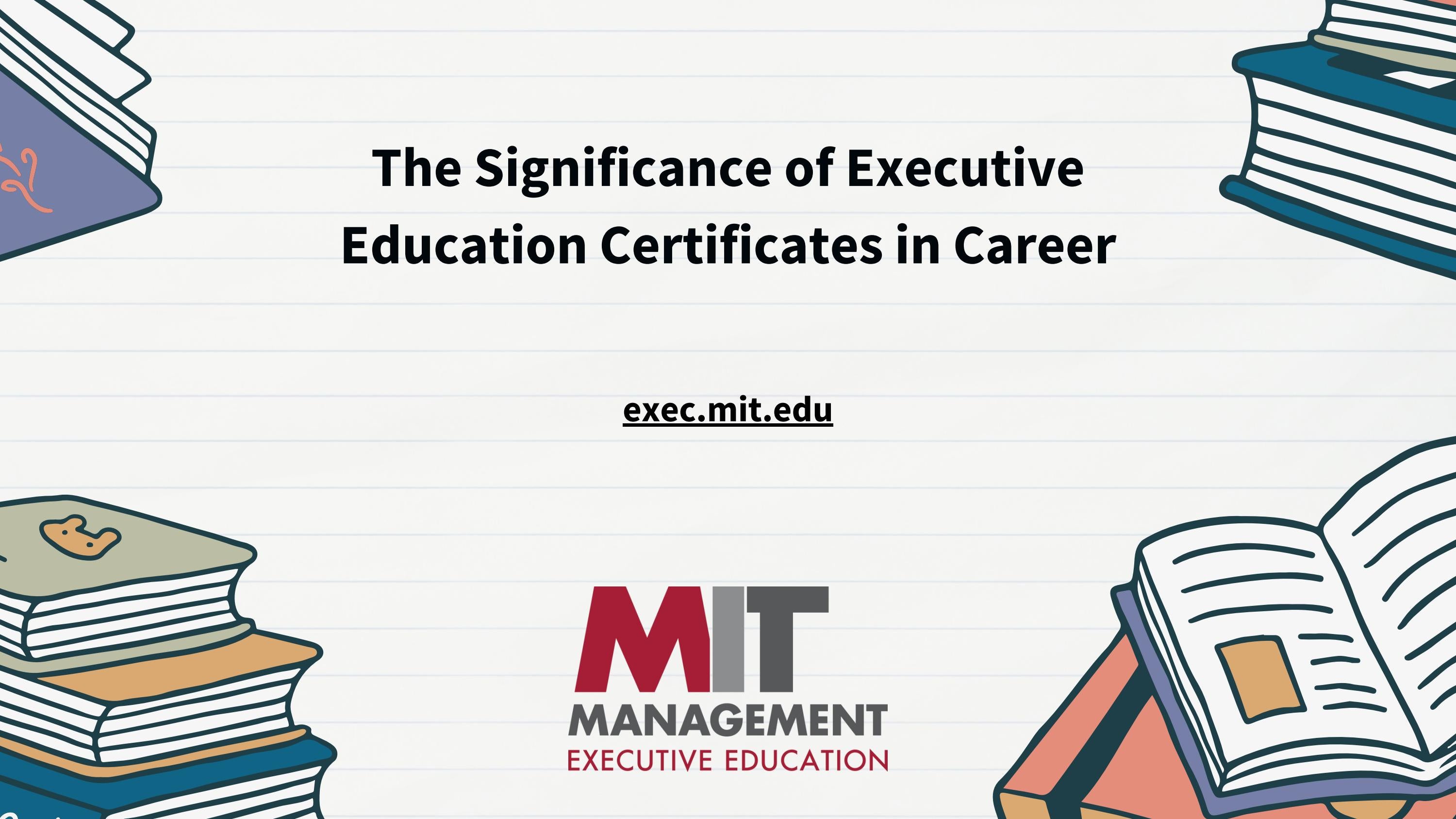 The significance of executive education certificates in carrer by ...