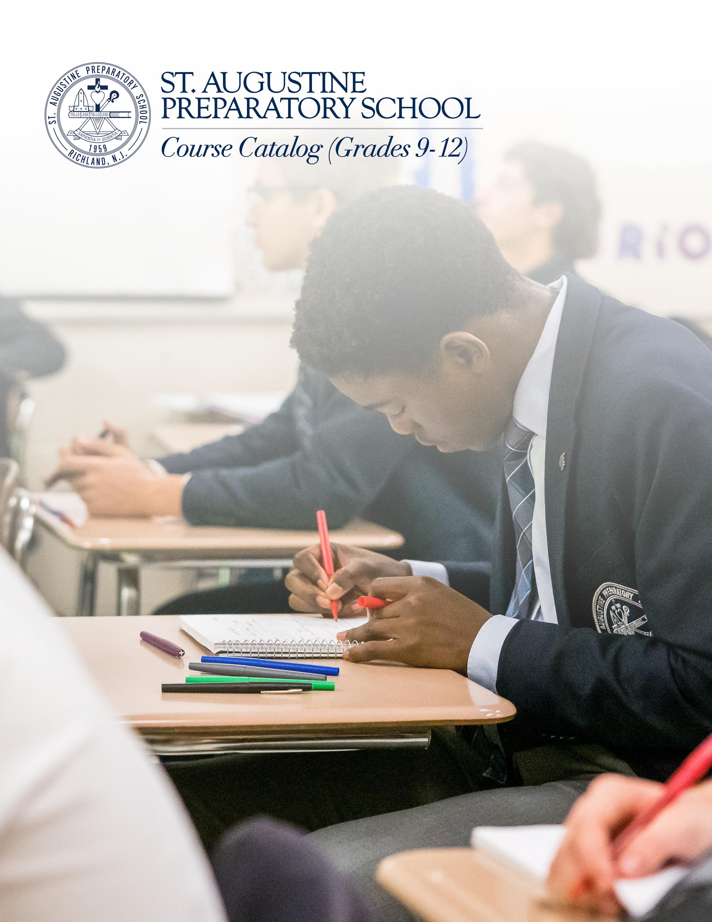 St. Augustine Prep • 202425 Course Catalog (Grades 912) by St