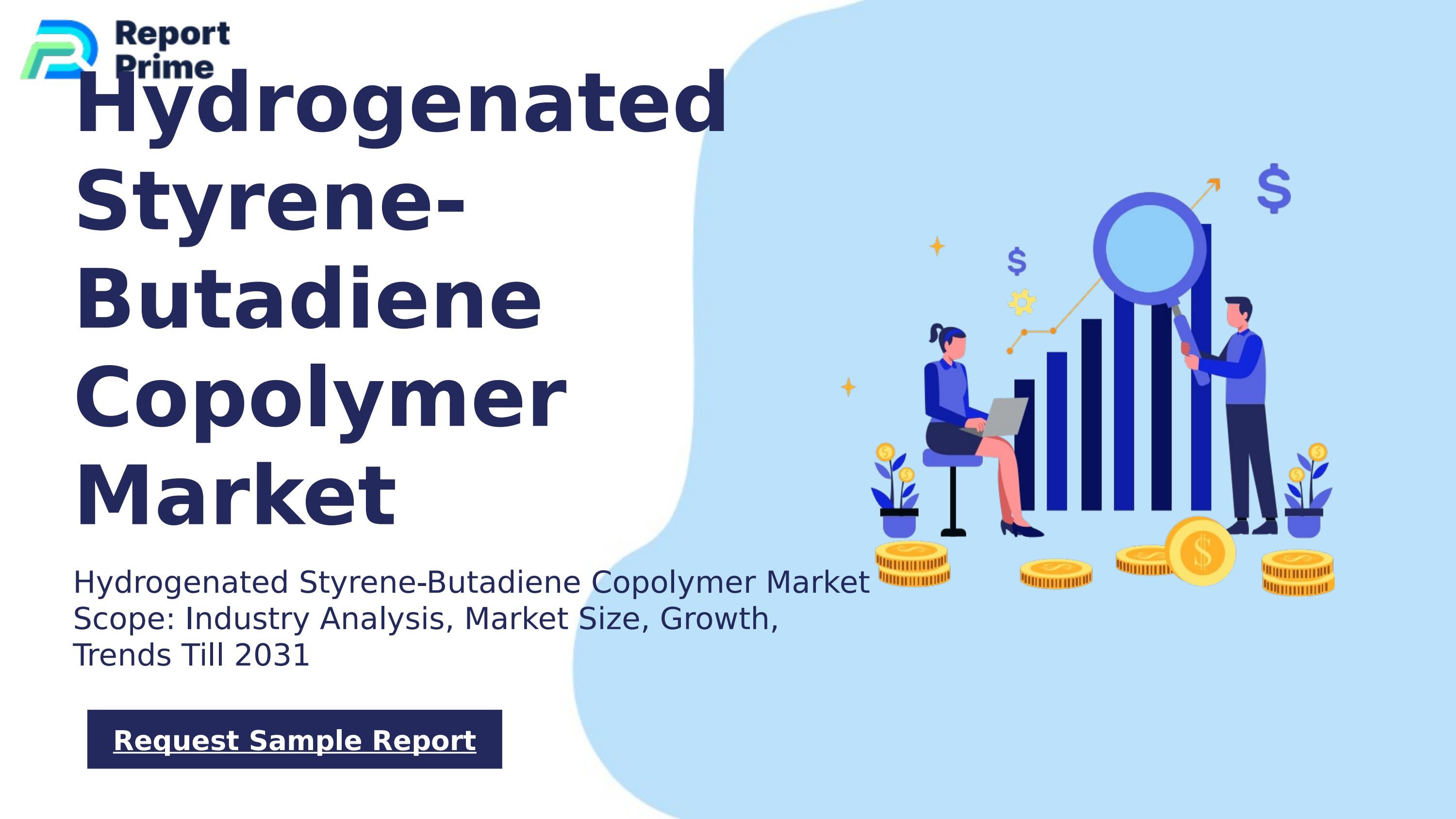 Global Hydrogenated StyreneButadiene Copolymer market cagr 12.6 by