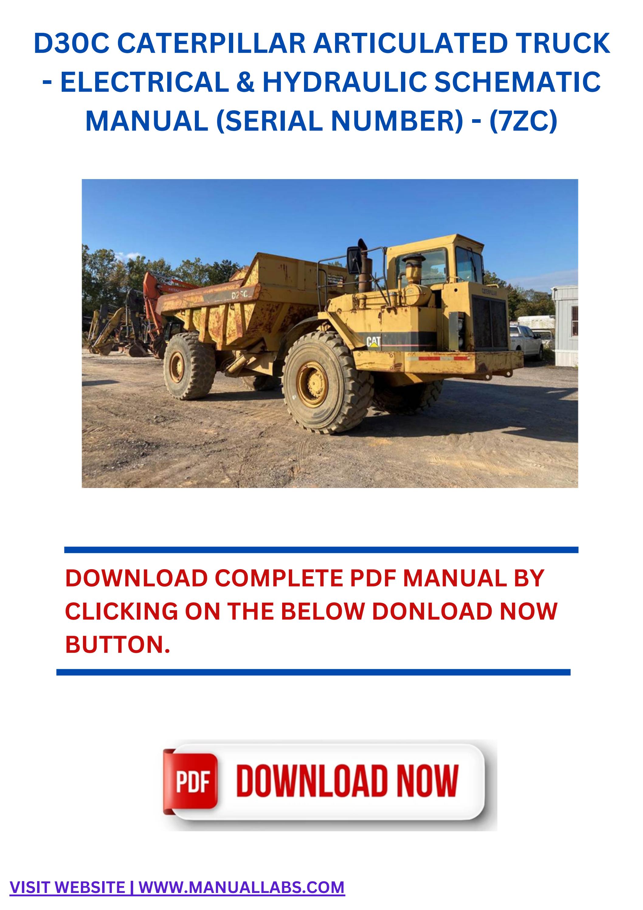 D30C CATERPILLAR TRUCK ELECTRICAL & HYDRAULIC SCHEMATIC MANUAL 7ZC by ...
