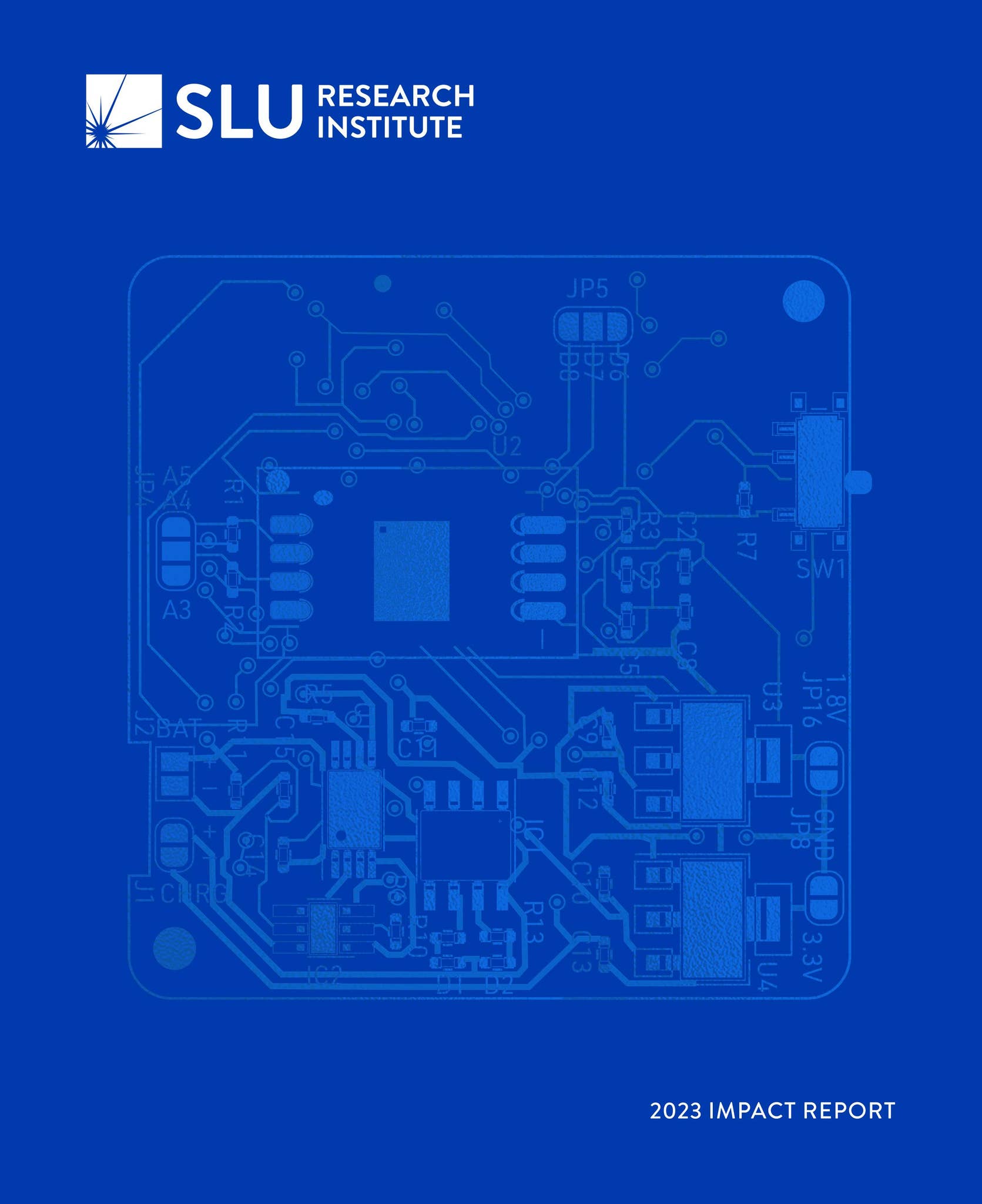 2023 Saint Louis University Research Institute Impact Report by SLU ...