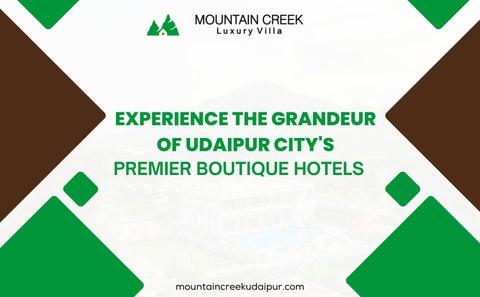 Experience the Grandeur of Udaipur City's Premier Boutique Hotels