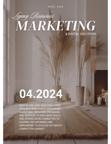 Legacy Resources Marketing and Digital Solutions April 2024 