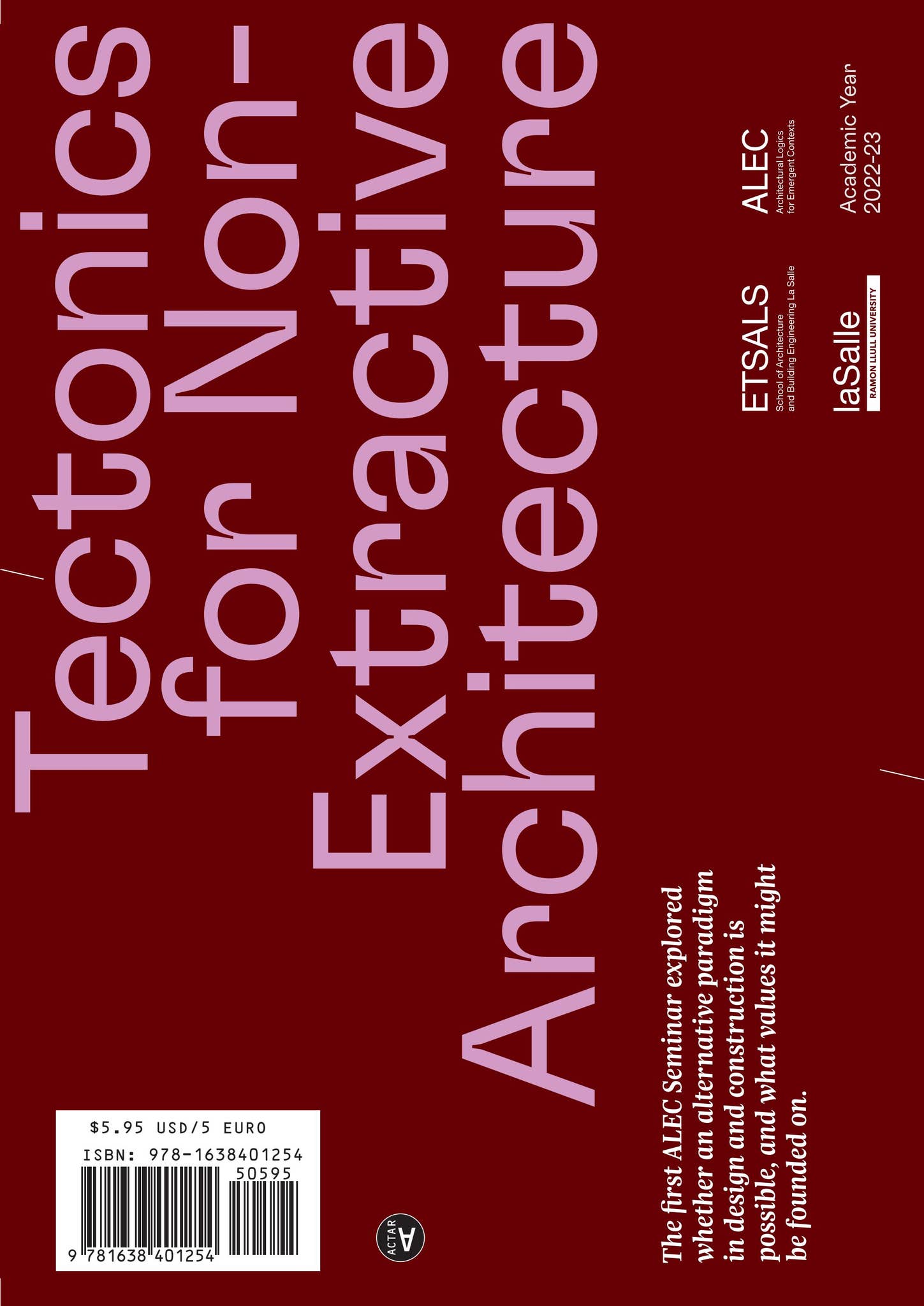 Tectonics for Non-Extractive Architecture by Actar Publishers - Issuu