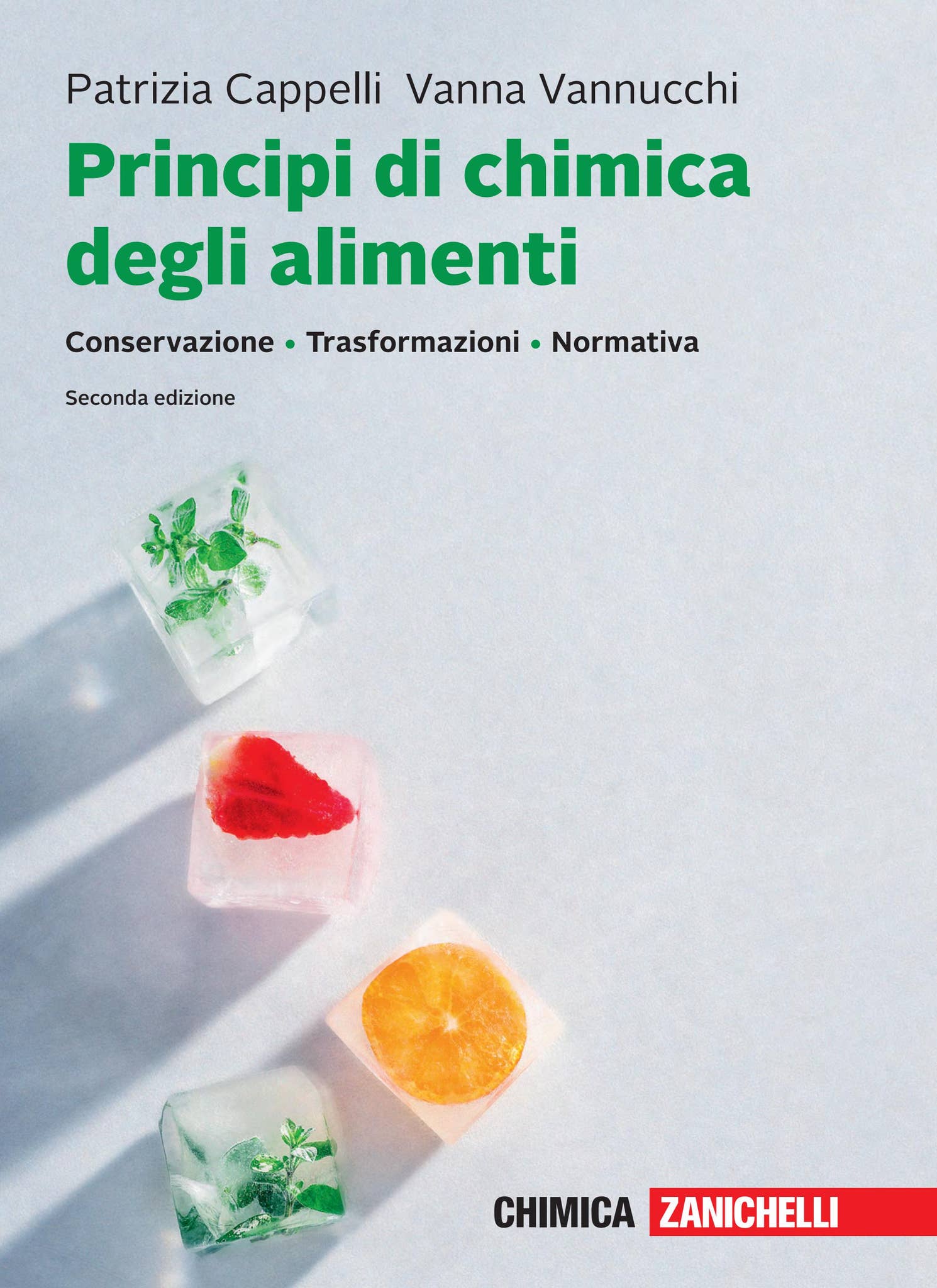 Anteprima - Principi di chimica degli alimenti 2E by zanichelli_editore -  Issuu, image size:1490x2048