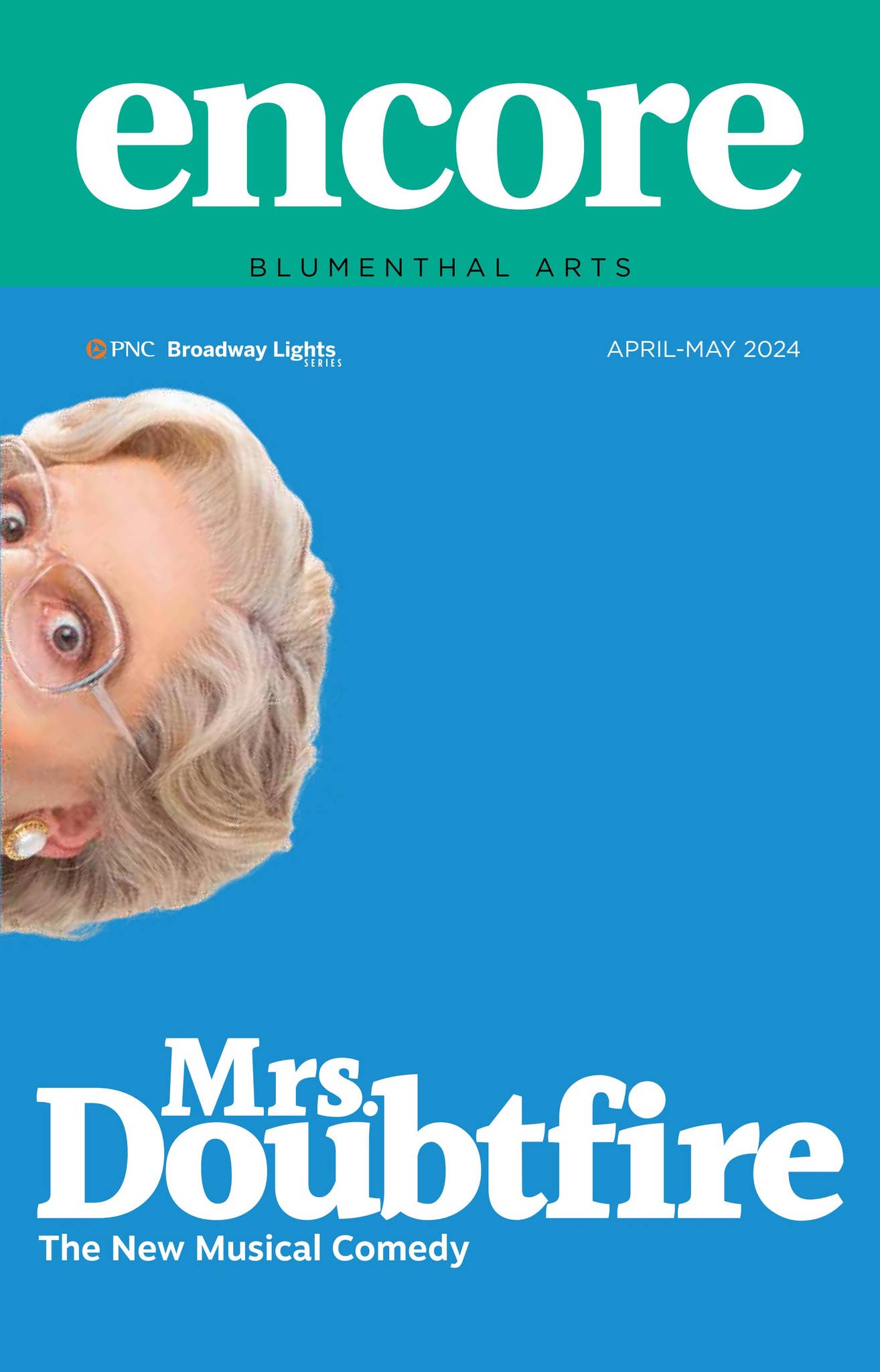 Blumenthal Arts Mrs Doubtfire April May 2024 by Encore  