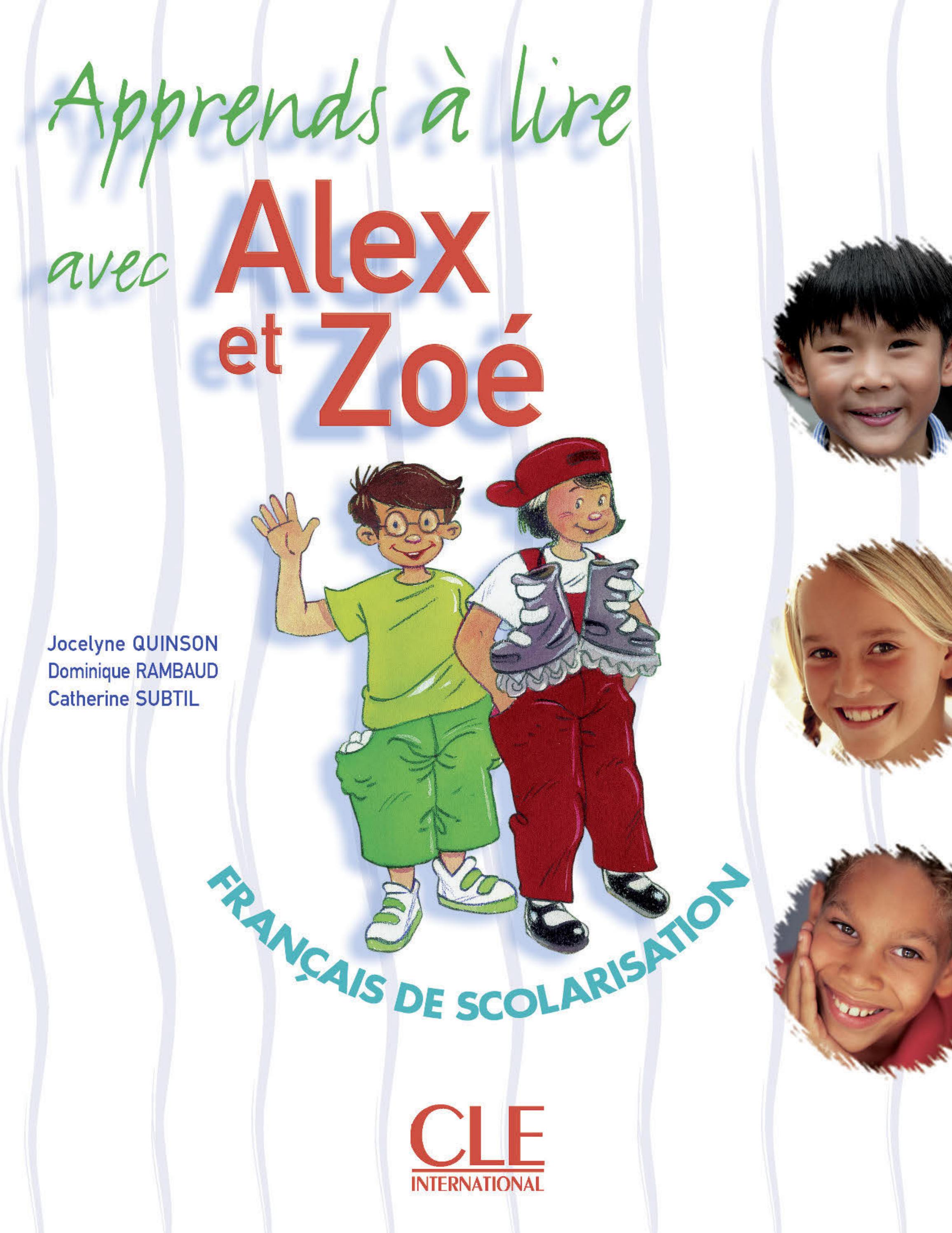 Extrait Apprend à lire avec Alex et Zoé by CLE International - Issuu