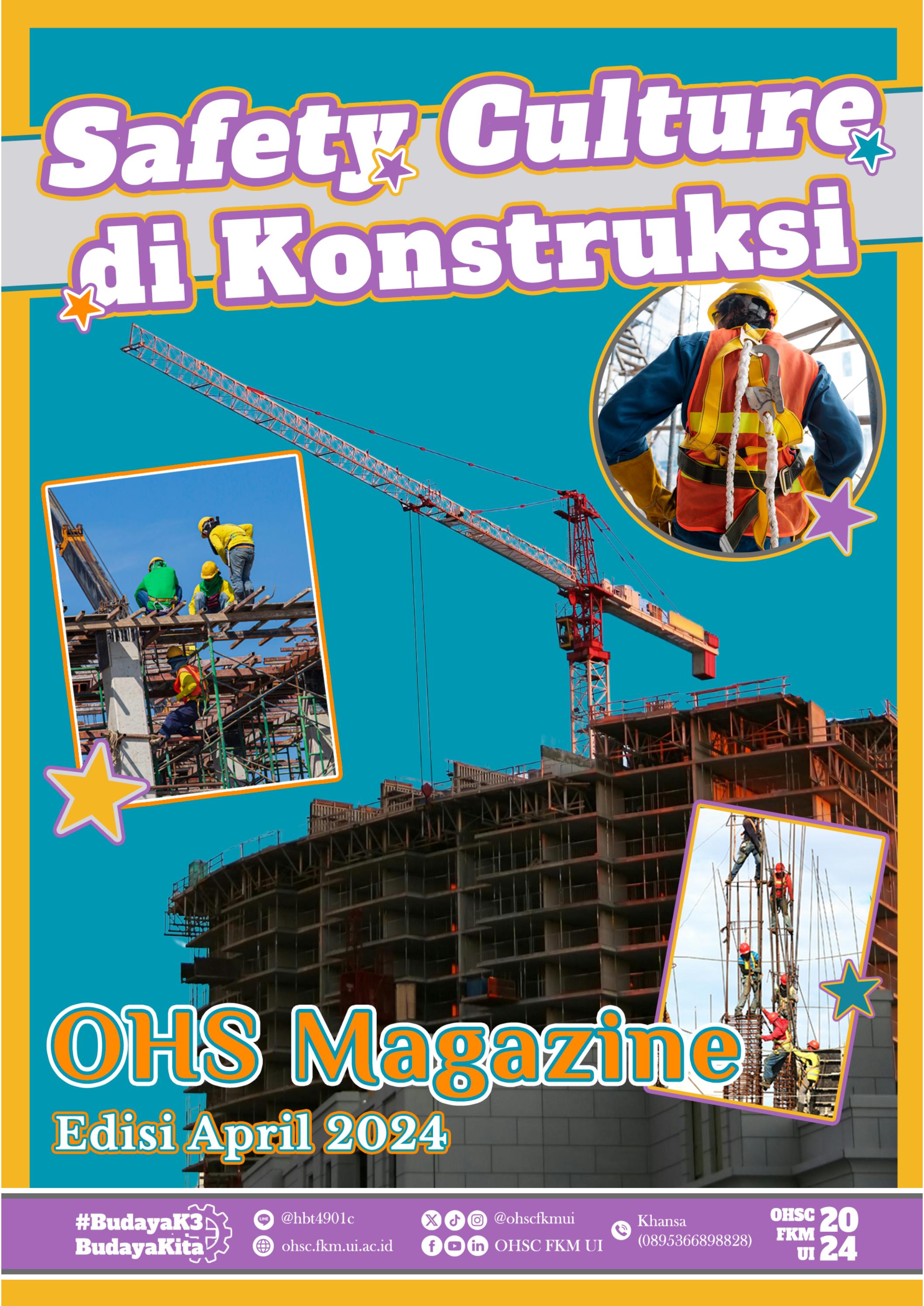 OHS Magazine 2024 Edisi April by CM OHSC FKM UI - Issuu