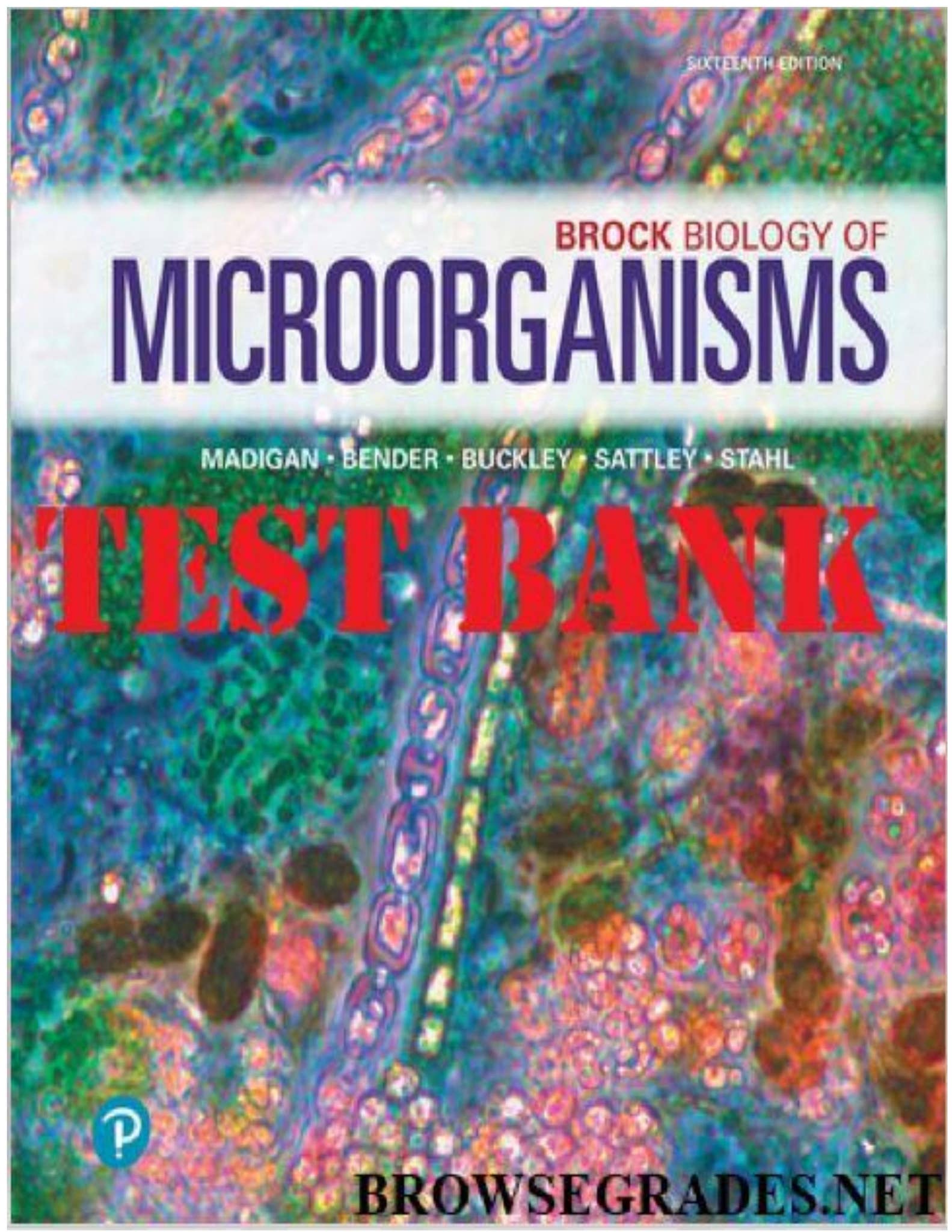 TEST BANK for Brock Biology of Microorganisms, 16th edition by
