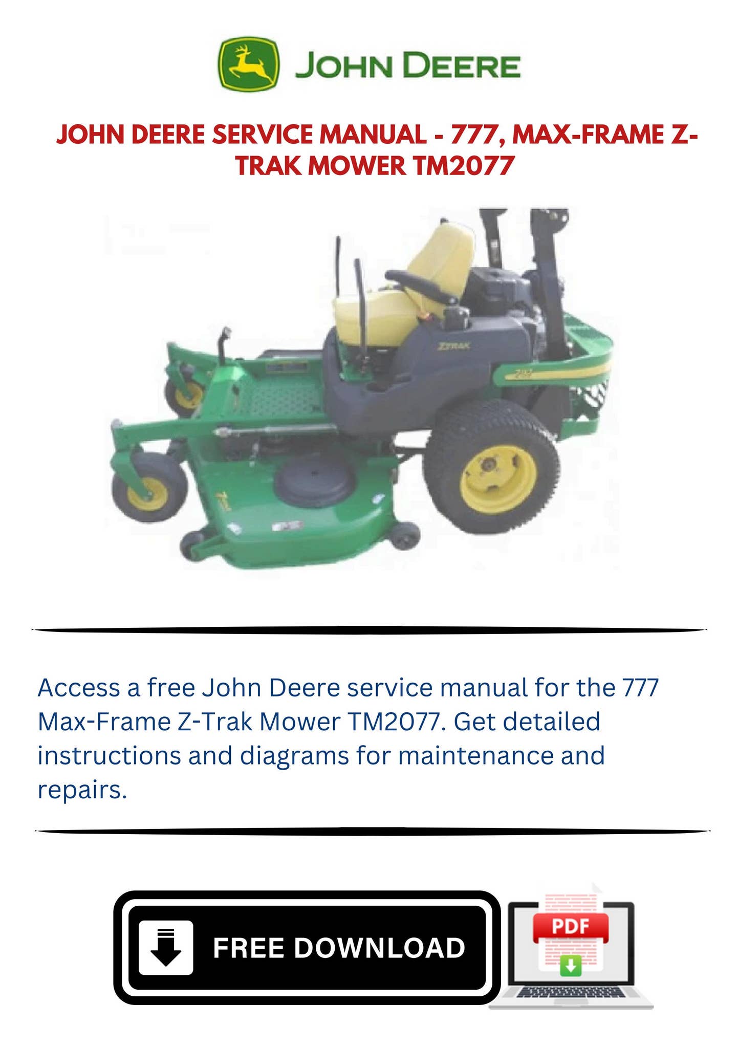 FREE JOHN DEERE SERVICE MANUAL - 777, MAX-FRAME Z-TRAK MOWER