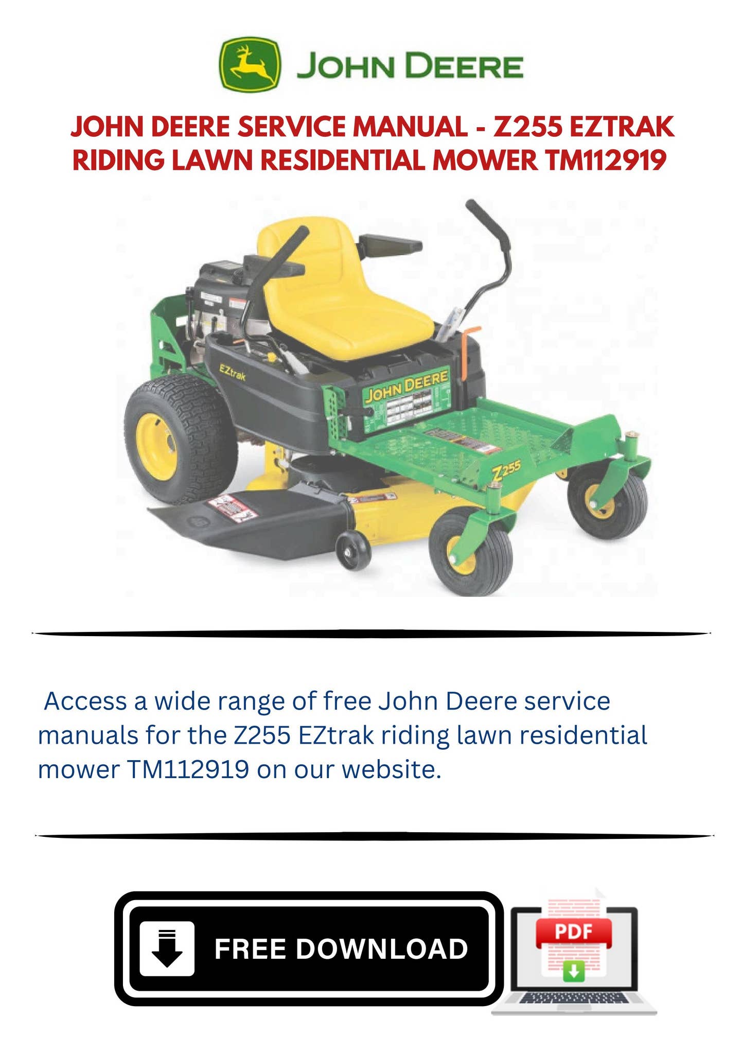 FREE JOHN DEERE SERVICE MANUAL - Z255 EZTRAK RIDING LAWN