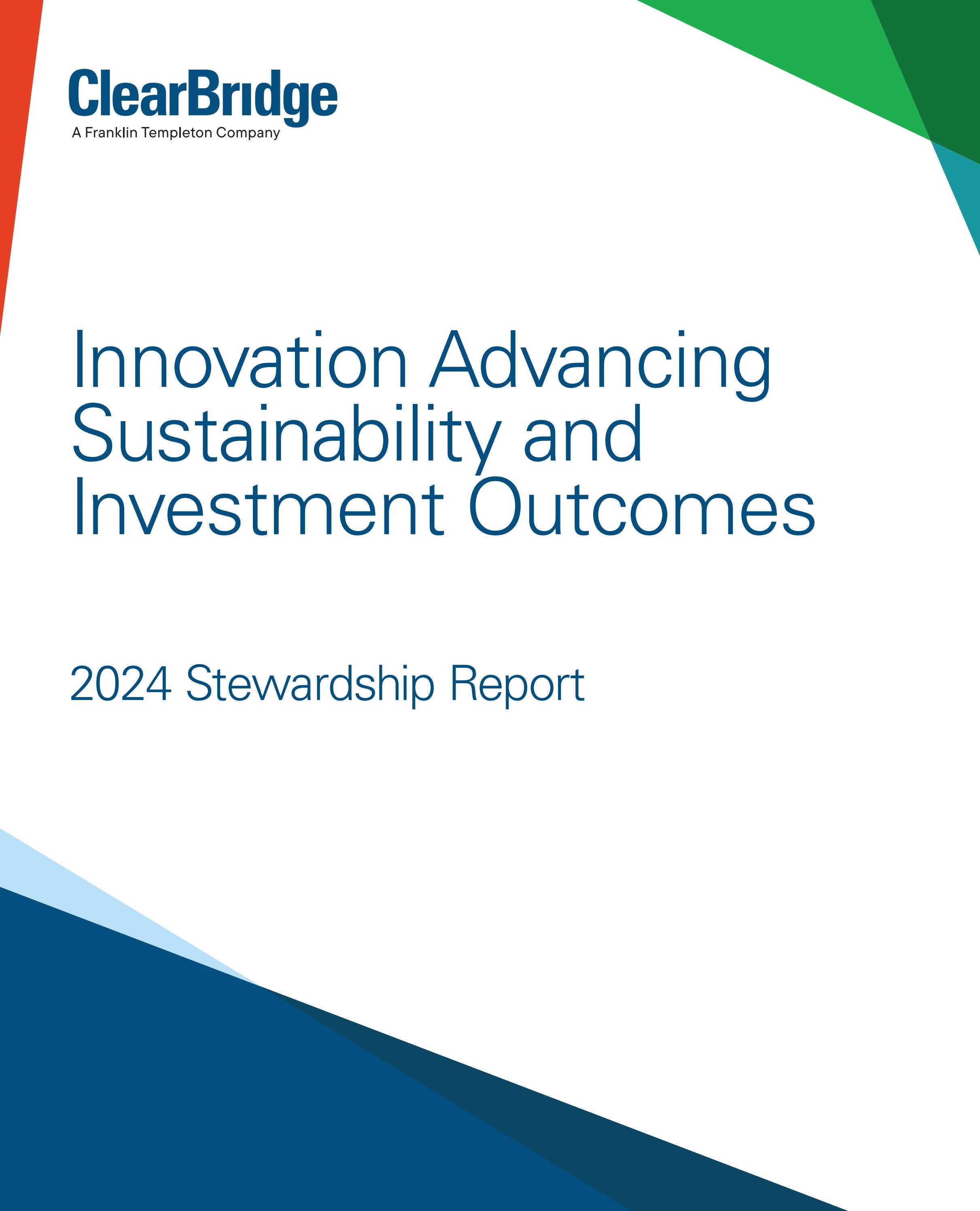 ClearBridge 2024 Stewardship Report by jroth-clearbridge - Issuu