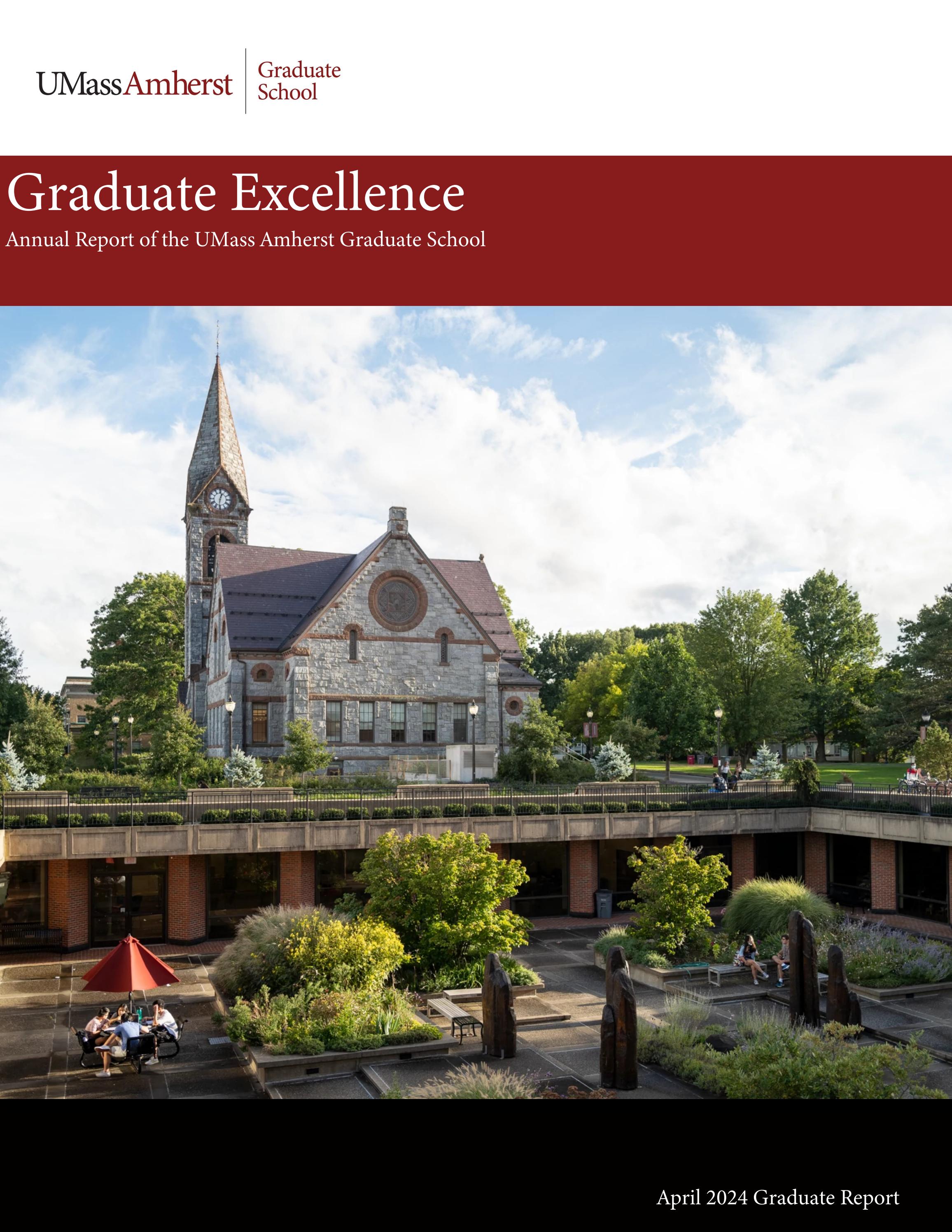 Graduate Excellence 2024 Annual Report of the UMass Amherst Graduate