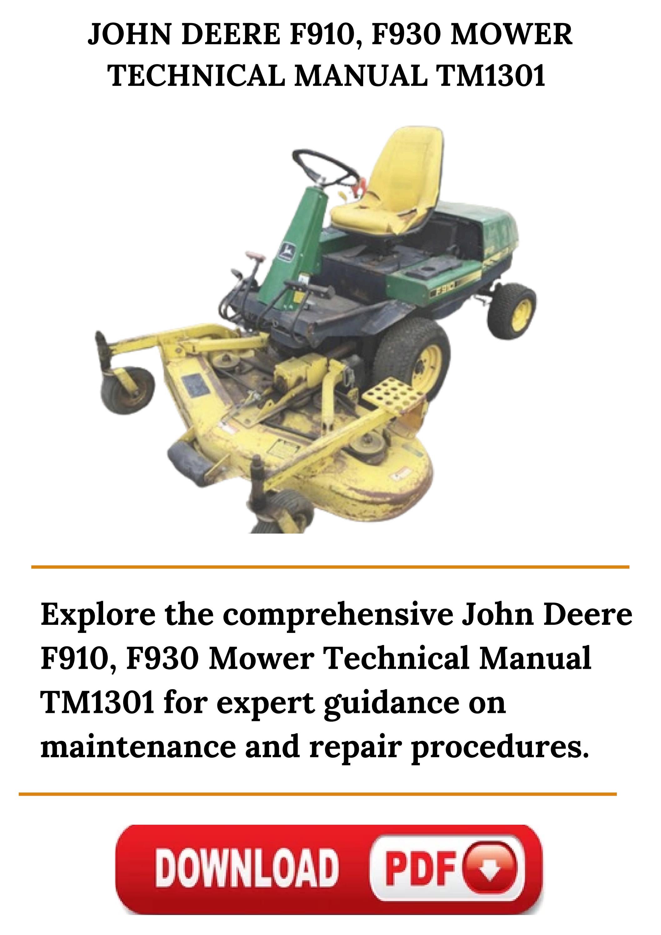 JOHN DEERE F910, F930 MOWER TECHNICAL MANUAL TM1301 by Factory Manuals