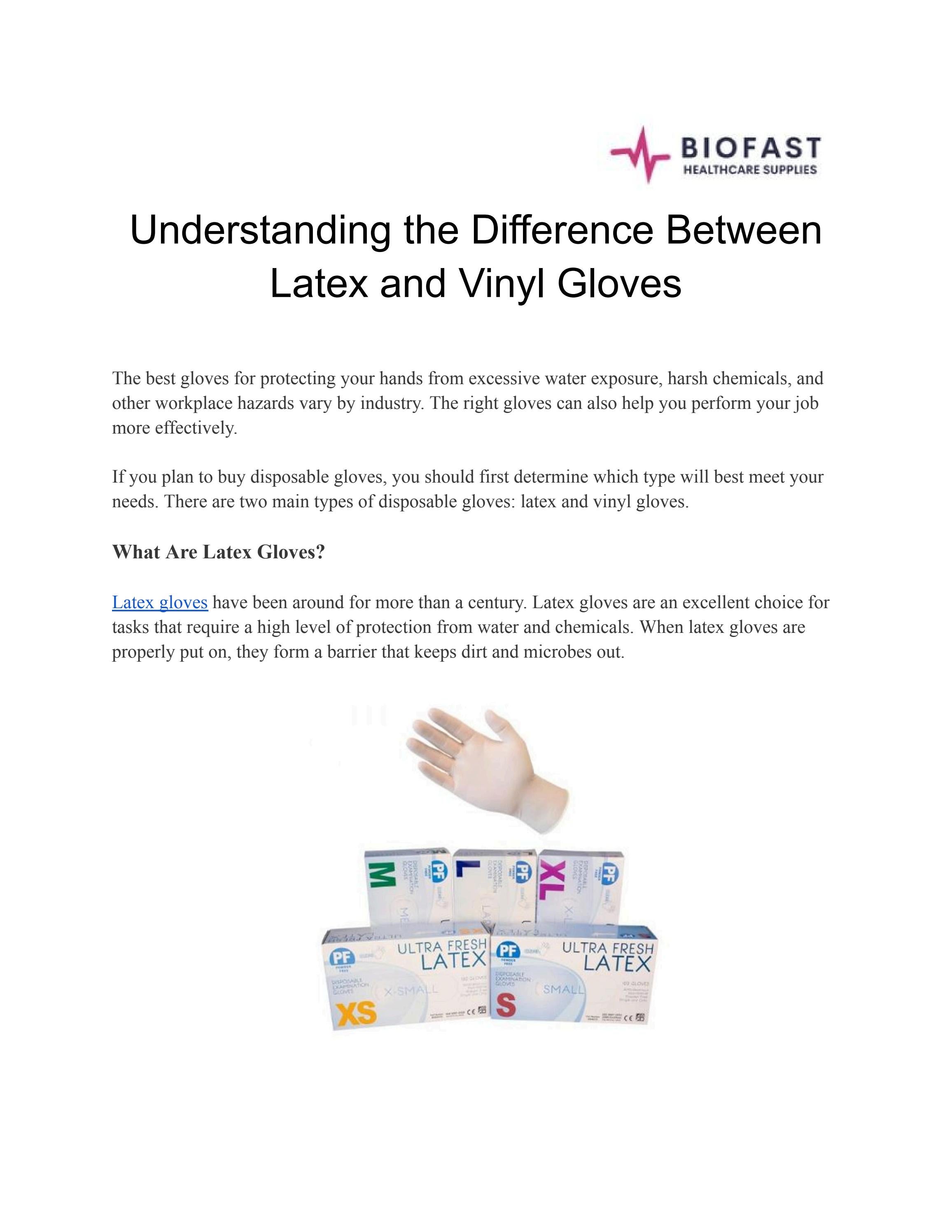 Understanding the Difference Between Latex and Vinyl Gloves by biofast