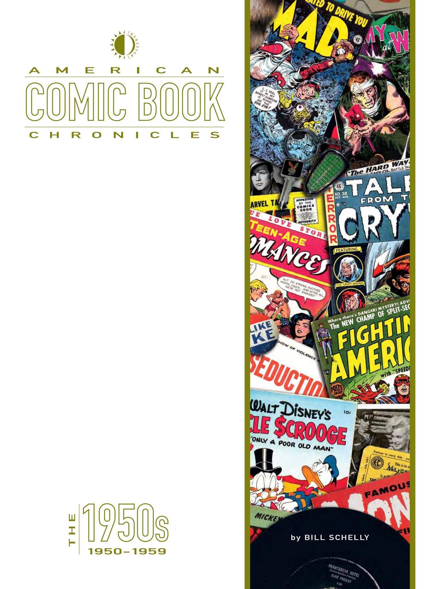 American Comic Book Chronicles: The 1950s by TwoMorrows Publishing - Issuu