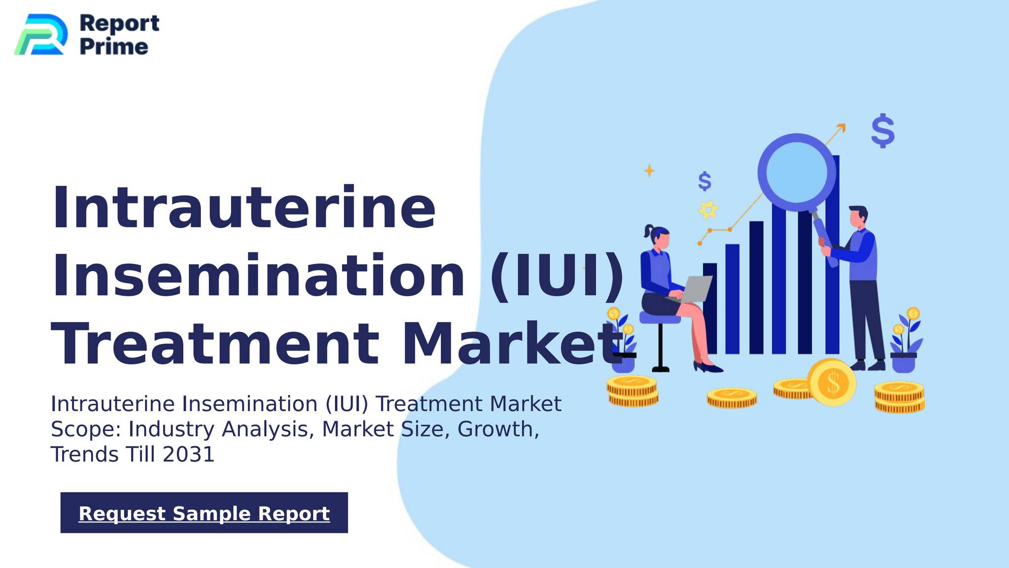 Global Intrauterine Insemination (IUI) Treatment market cagr 13.6% by ...