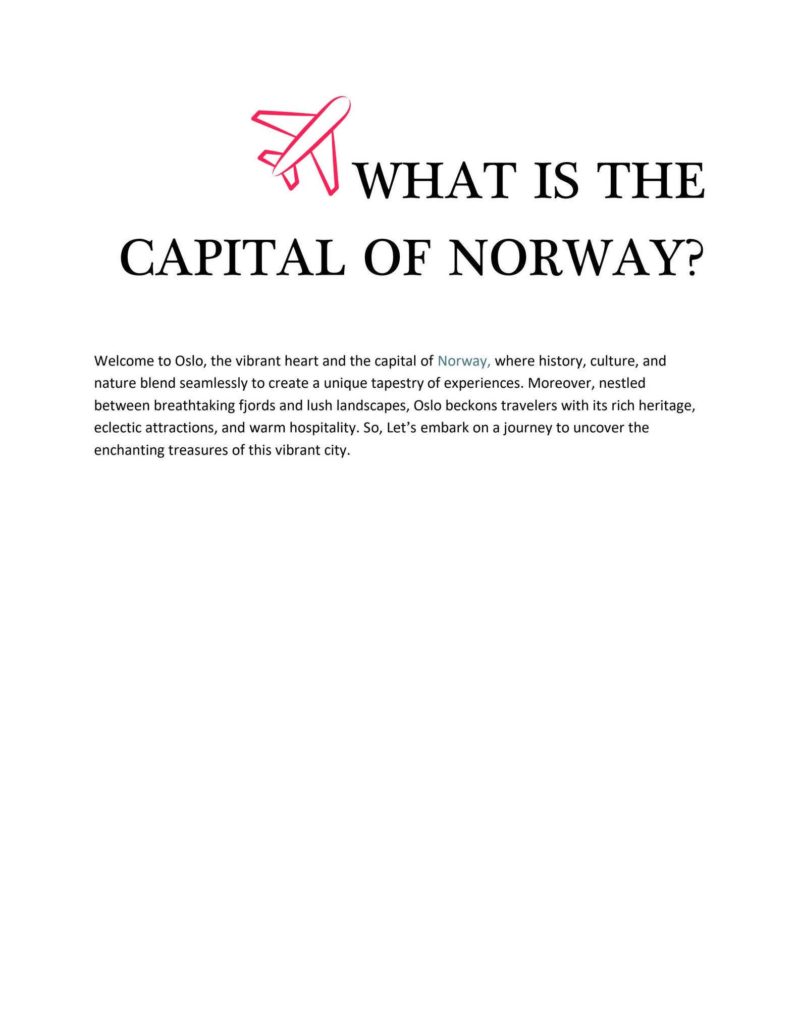 WHAT IS THE CAPITAL OF NORWAY? by Saifullah Hafeez Issuu