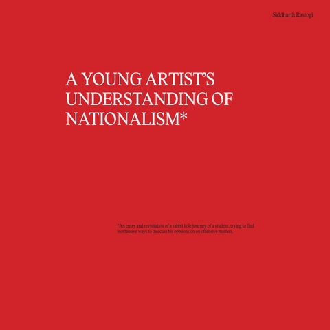 A young artist's understanding of nationalism by Siddharth Rastogi - Issuu