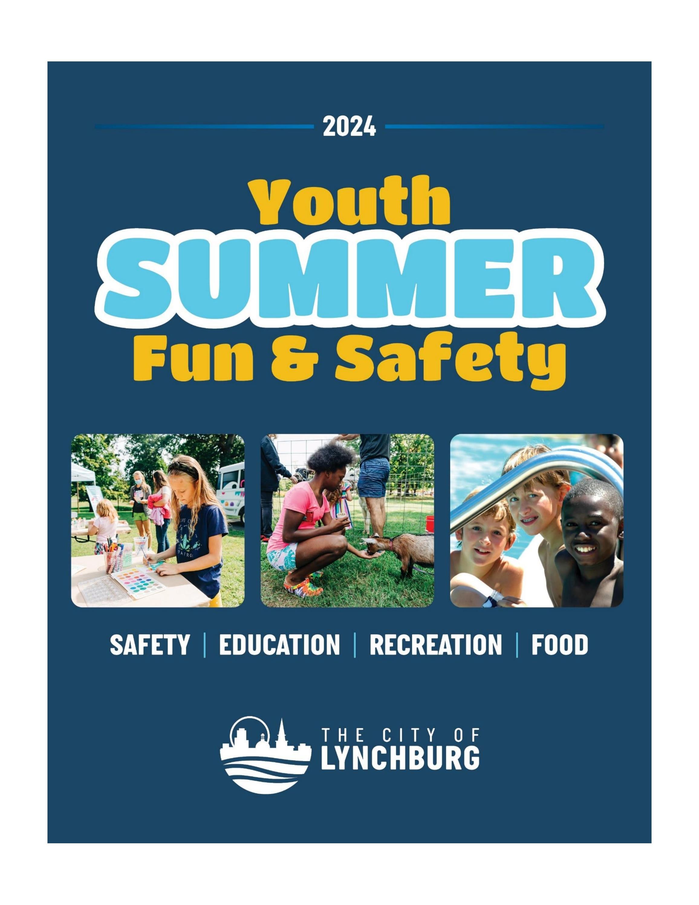City of Lynchburg's 2024 Youth Summer Fun & Safety Guide by City of