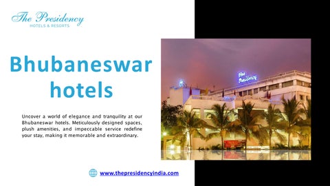 Elevate Your Experience - Unmatched Comfort at Bhubaneswar Hotels