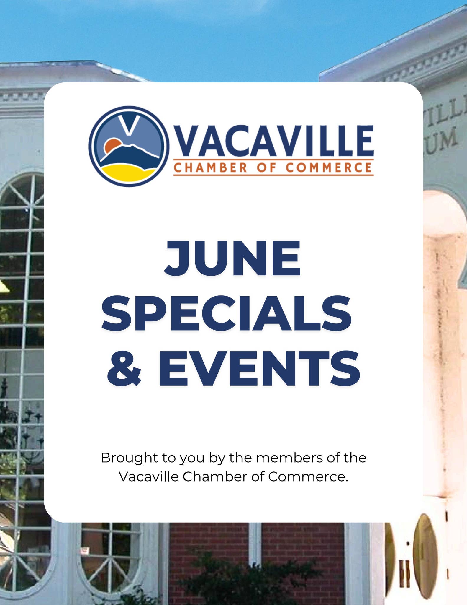 Member Specials & Events- June 2024 by Vacaville Chamber - Issuu