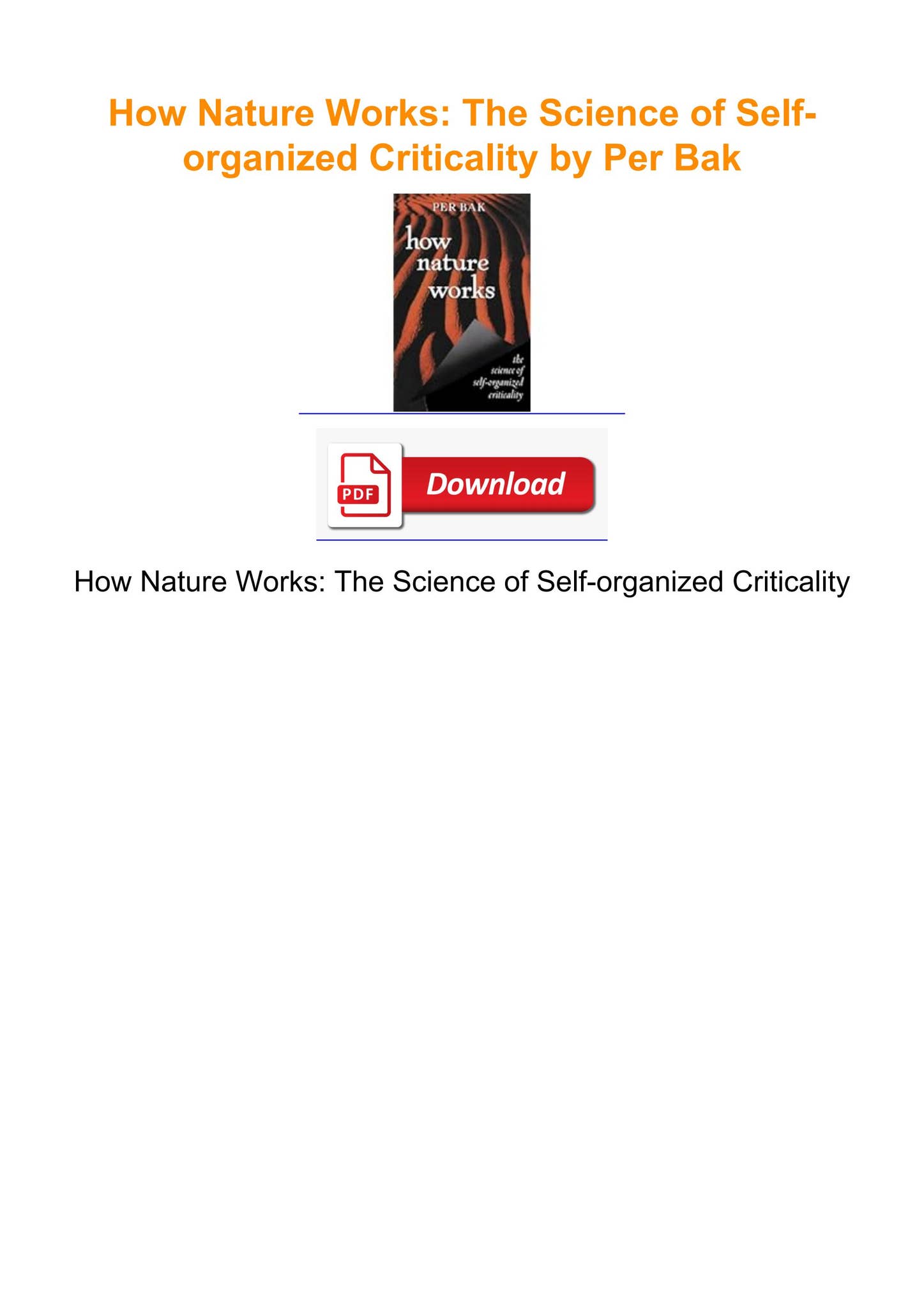 語学+参考書 How Nature Works: The Science of Self-Organized Criticality How Nature Works: the science of self-organized criticality