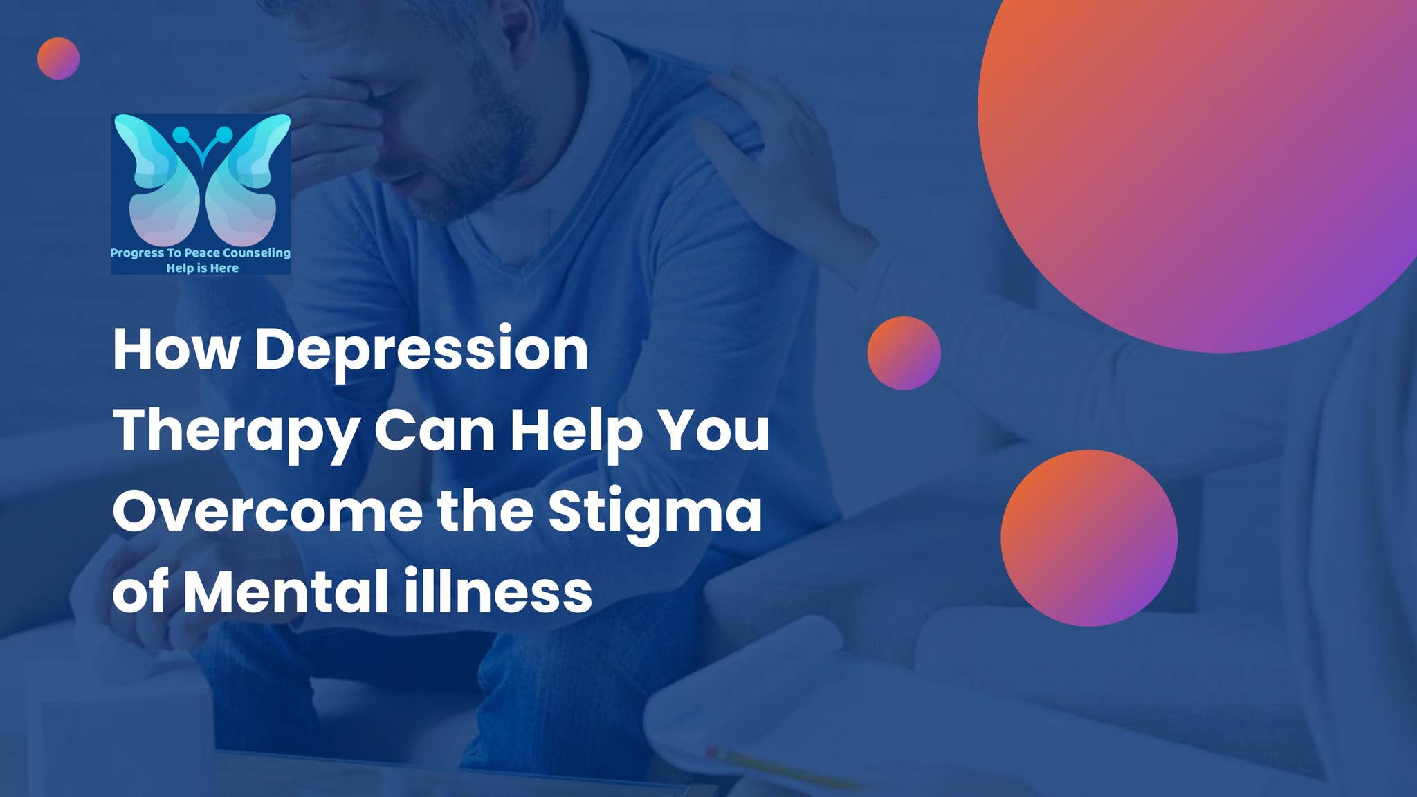 Depression Sigma Posts How Depression Therapy Can Help You Overcome the Stigma of Mental ...