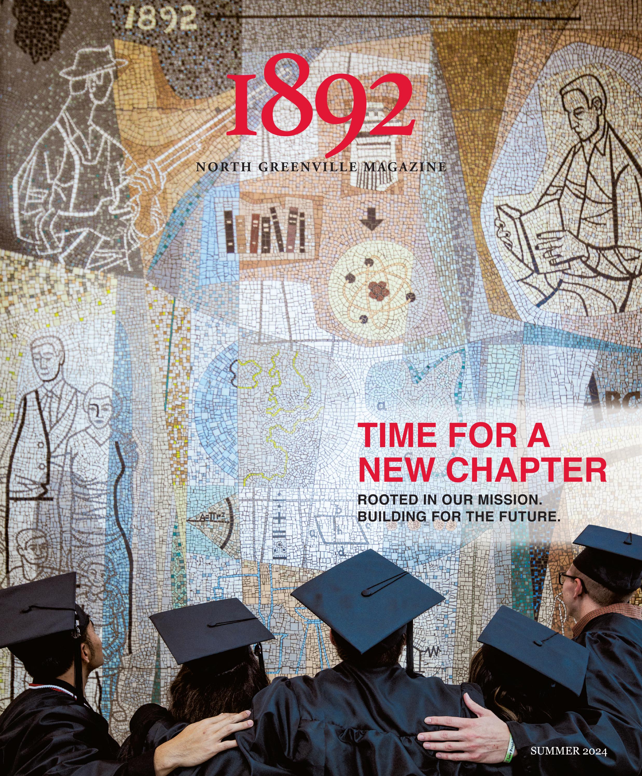 1892 North Greenville University Magazine Summer 2024 Edition by North