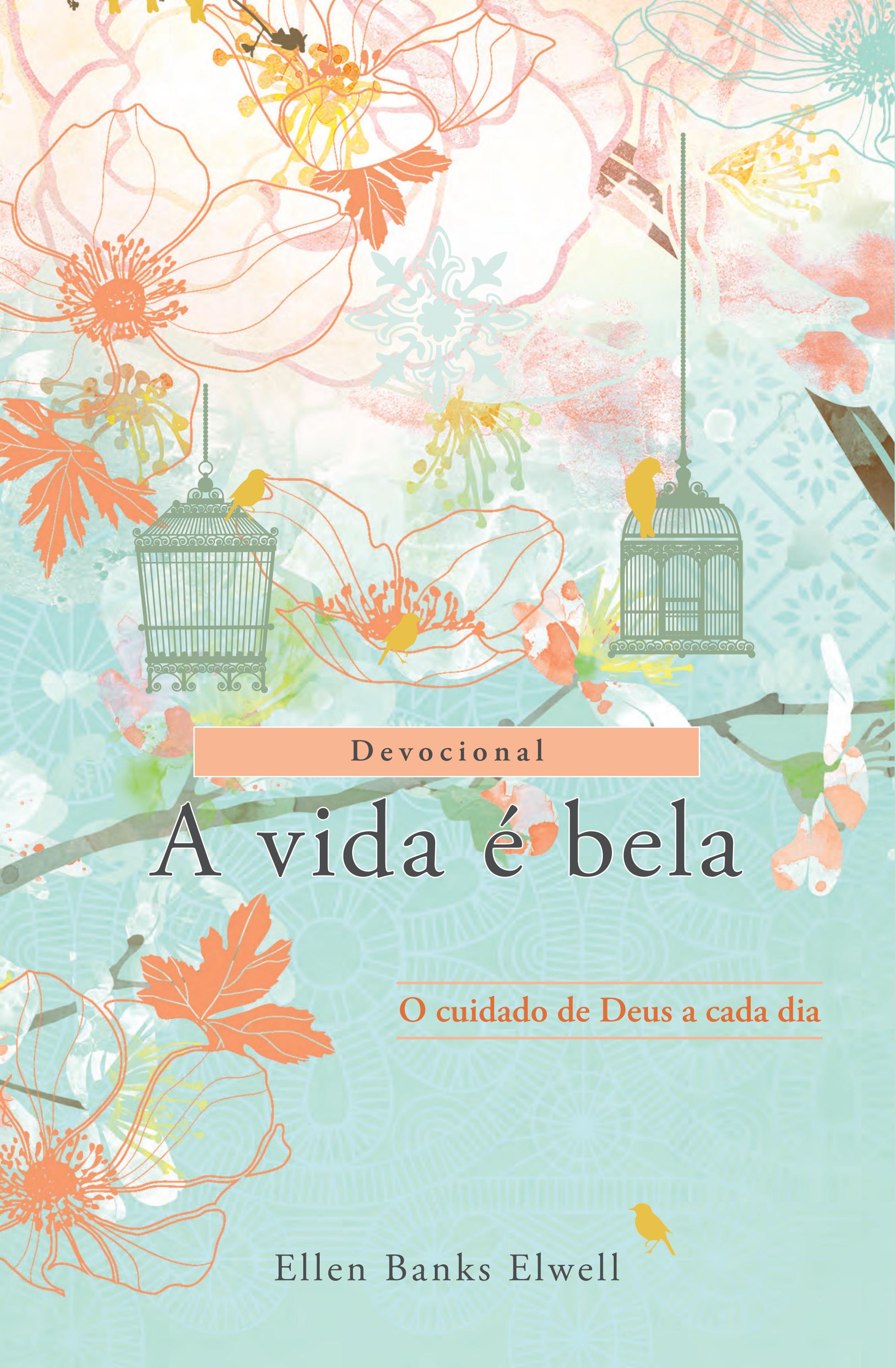A Vida É Bela - Devocional - Brochura by Geográfica Editora - Issuu