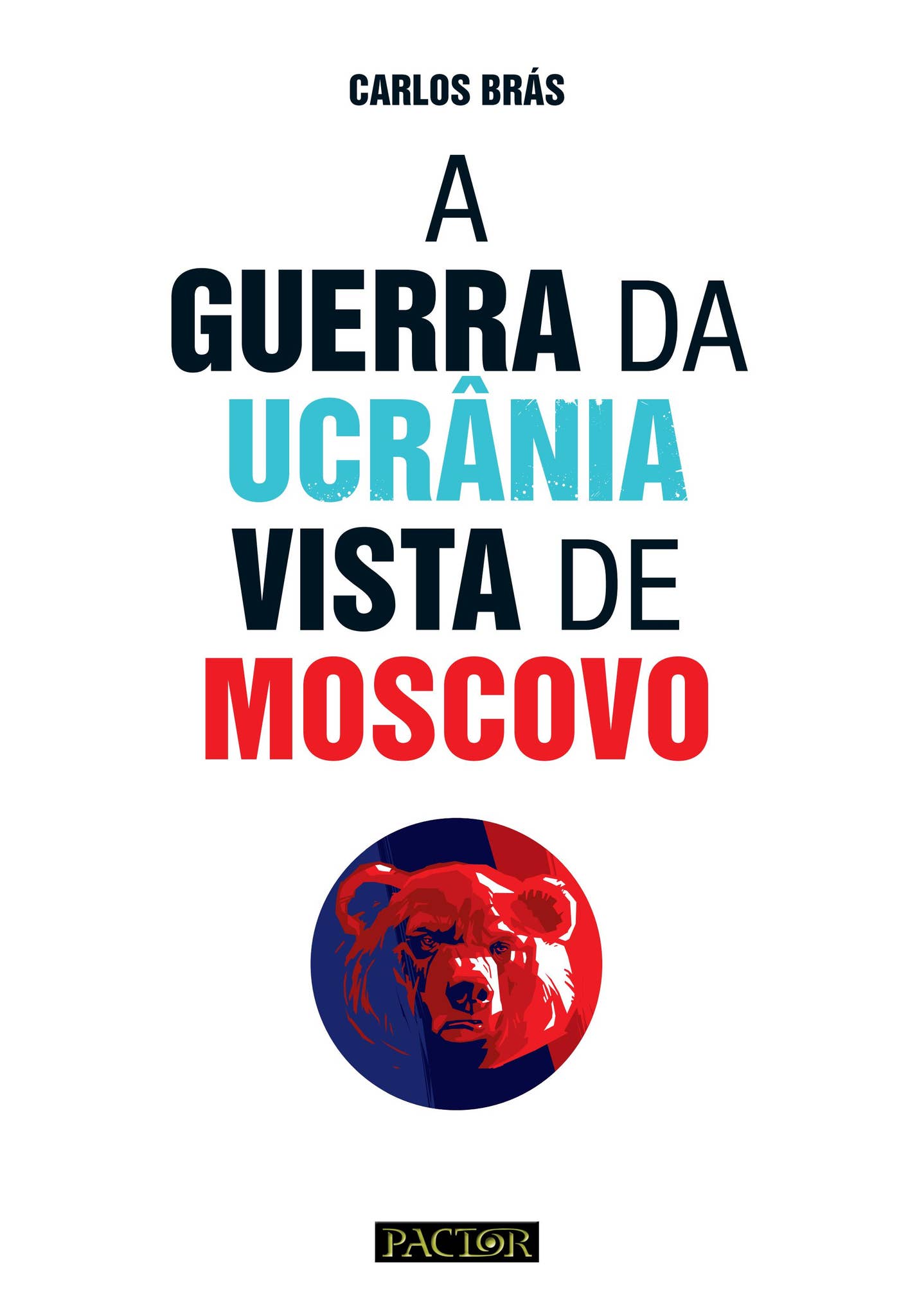 A Guerra da Ucrânia Vista de Moscovo (9789896931728 by Grupo Lidel - Issuu