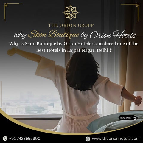 Your Relaxation Retreat:Wellness-Focused Hotels in Lajpat Nagar