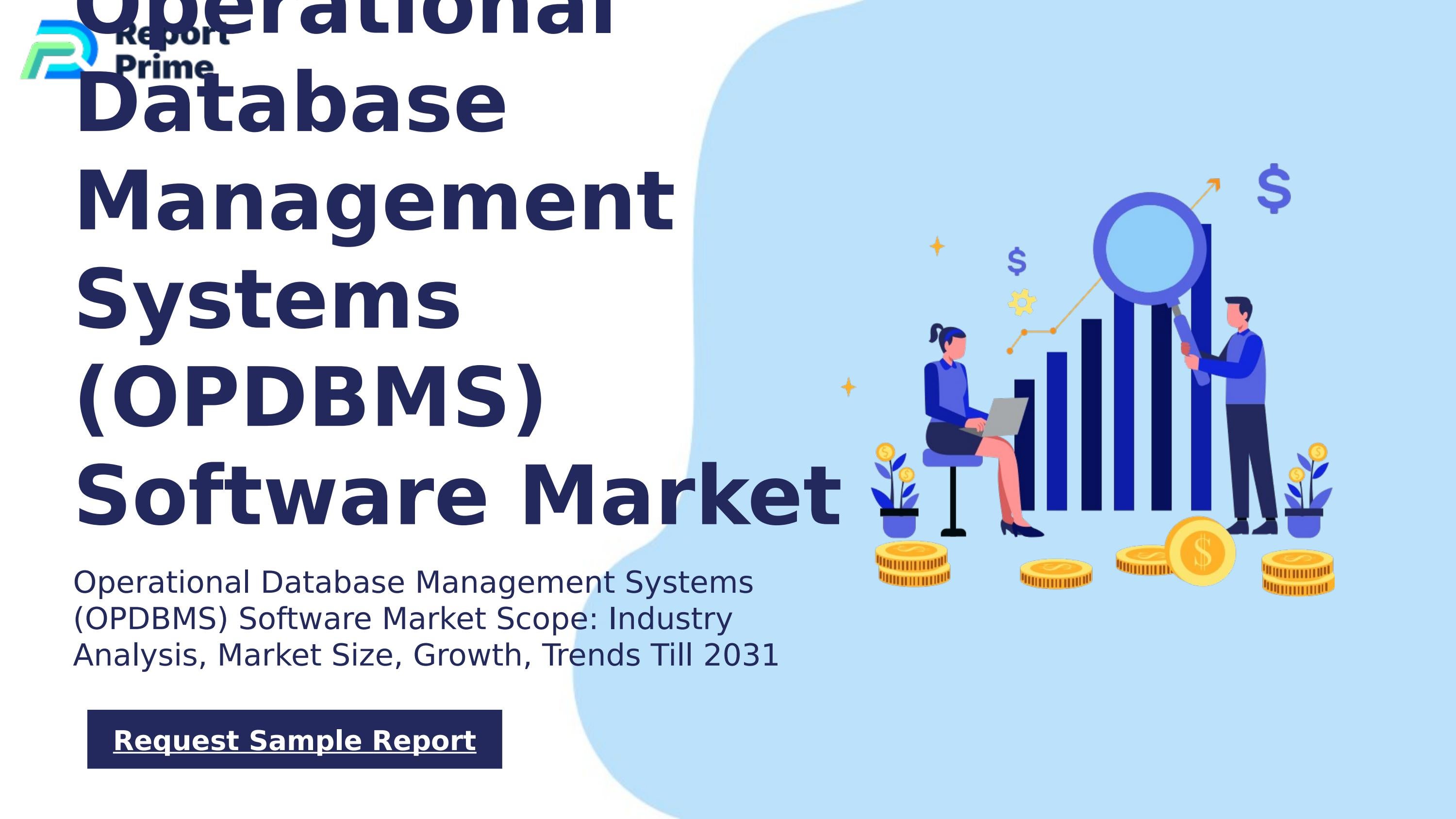Global Operational Database Management Systems (OPDBMS) Software market ...