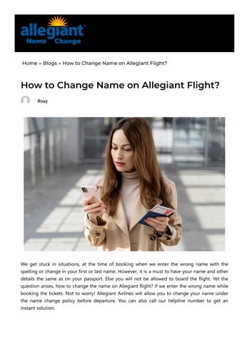 How to Change Name on Allegiant Flight: A Step-by-Step Guide