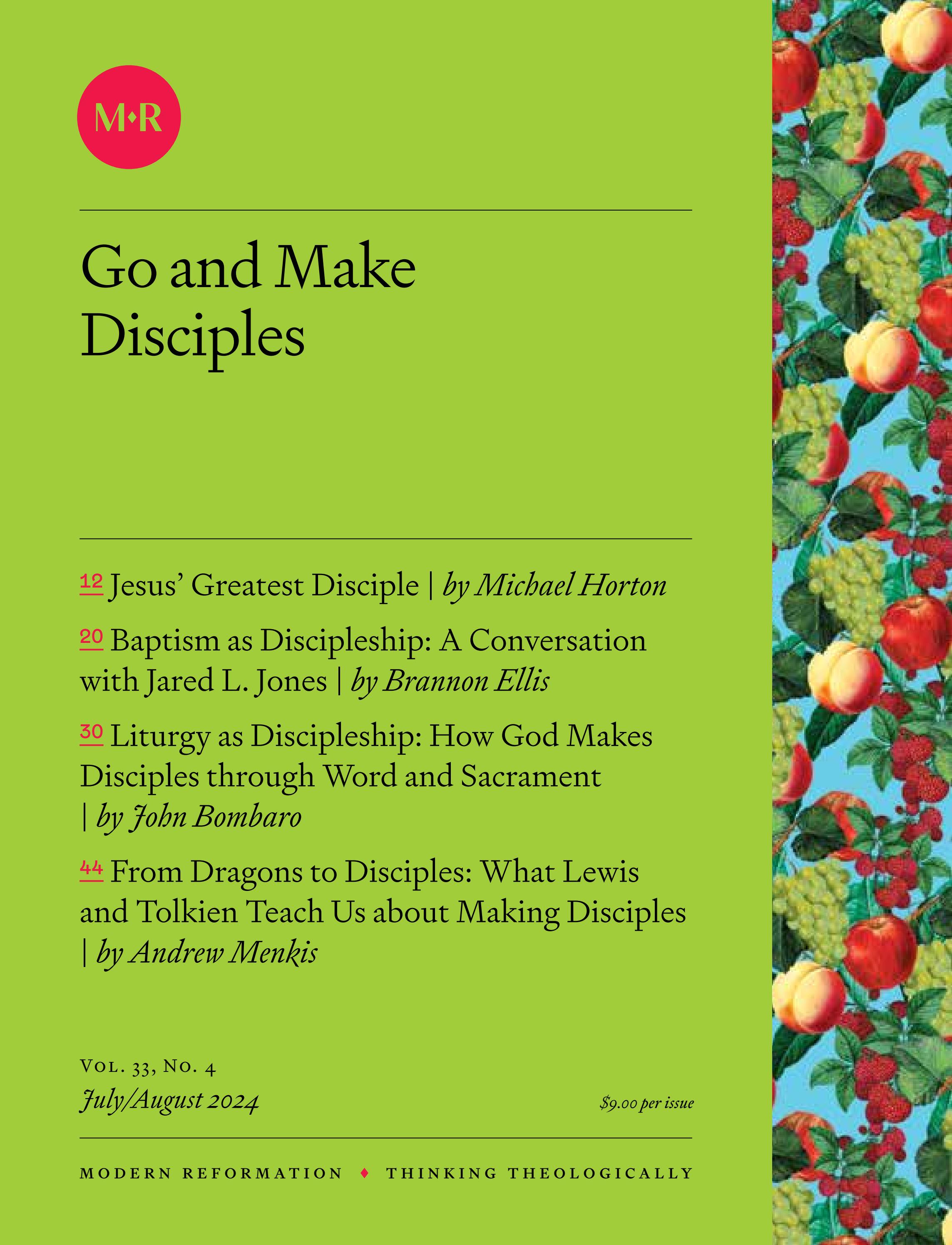 Modern Making Disciples Go and Make Disciples by Modern Reformation - Issuu