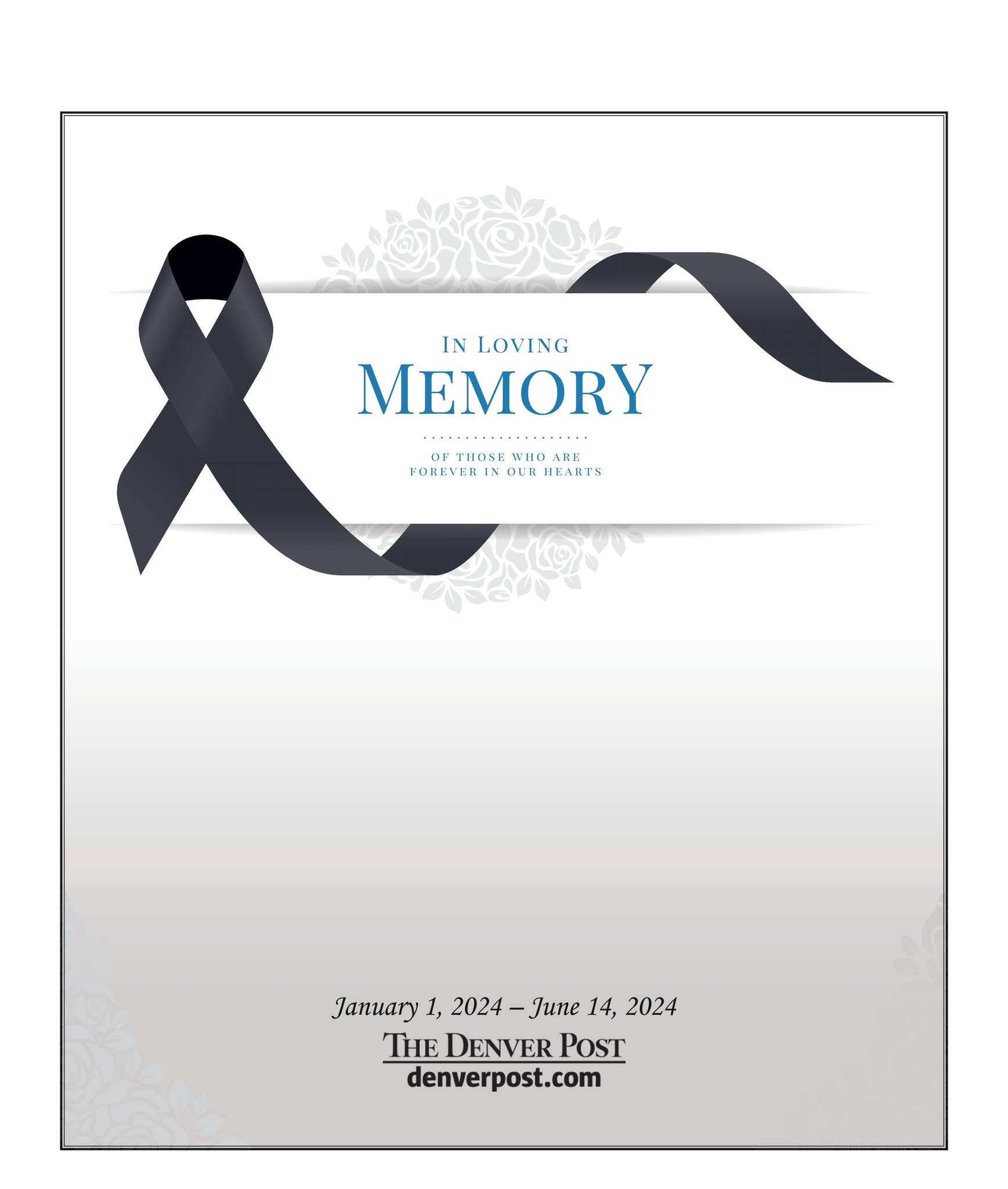 The Denver Post In Loving Memory | June 2024 by Denver Post Media - Issuu