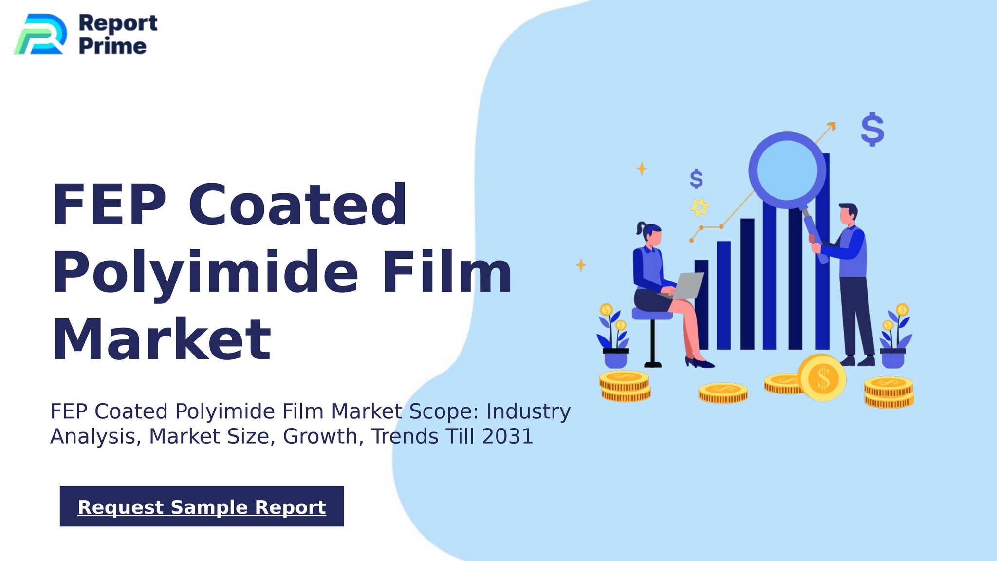 Global FEP Coated Polyimide Film market cagr 7.4% by ReportPrime - Issuu
