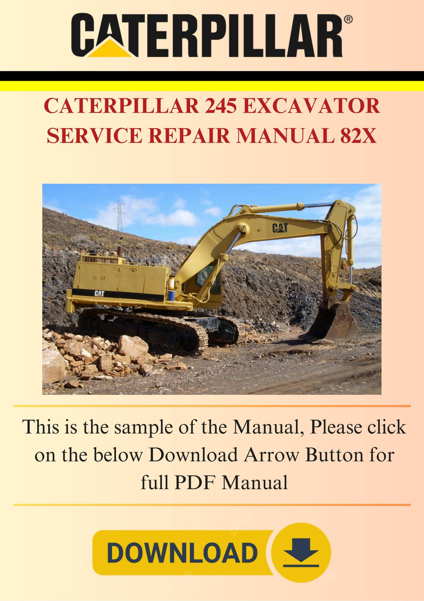 CATERPILLAR 245 EXCAVATOR SERVICE REPAIR MANUAL 82X by