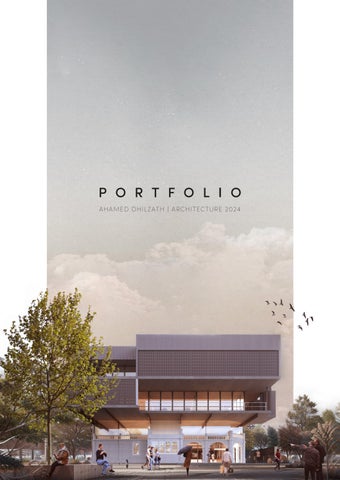 Explorations in Contemporary Architecture: A Portfolio by Dhilzath