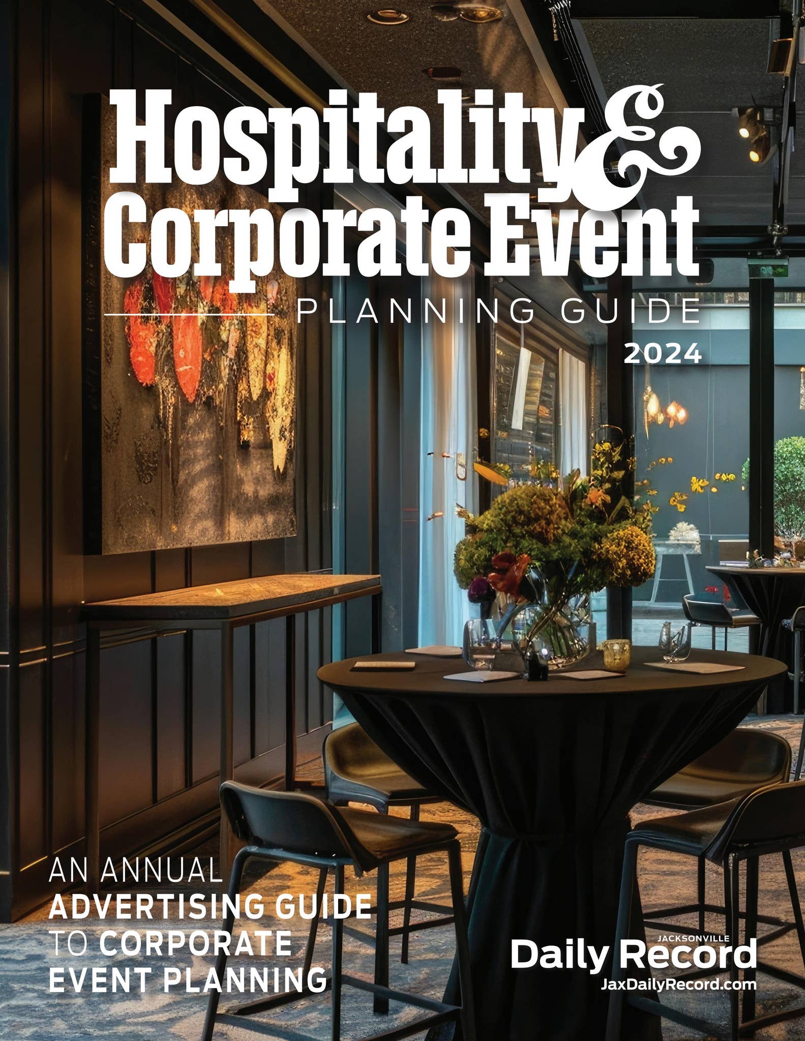 ultimate guide to hotel events & group business Images... Jacksonville Daily Record Hospitality & Corporate Event Planning Guide ...
