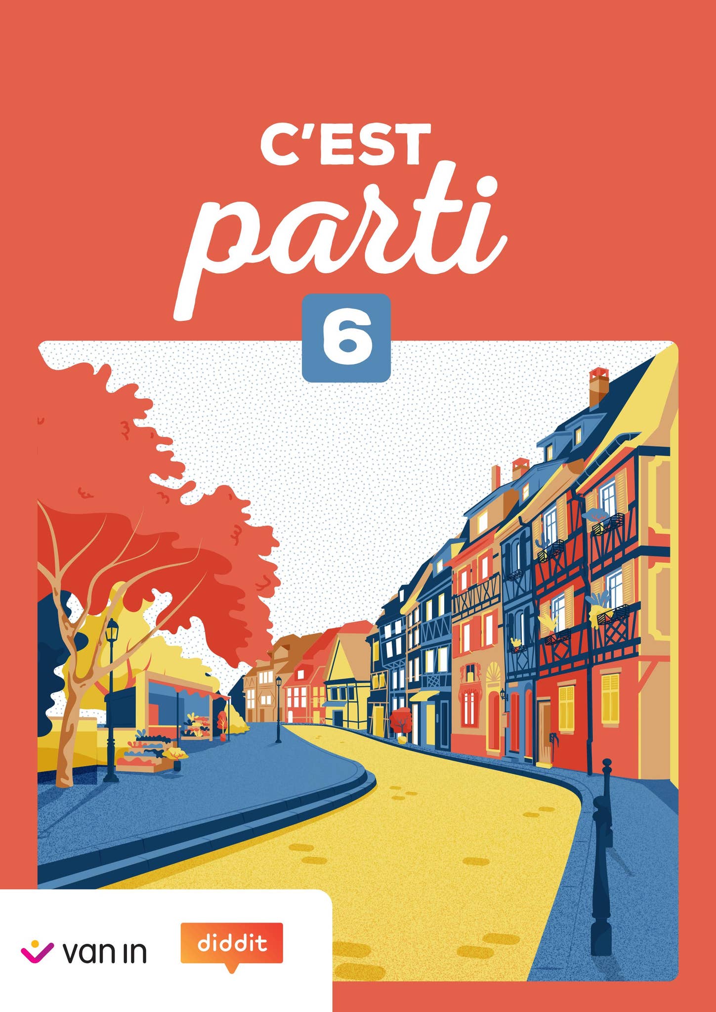 C'est parti 6 (editie 2024) - leerwerkboek by VAN IN - Issuu