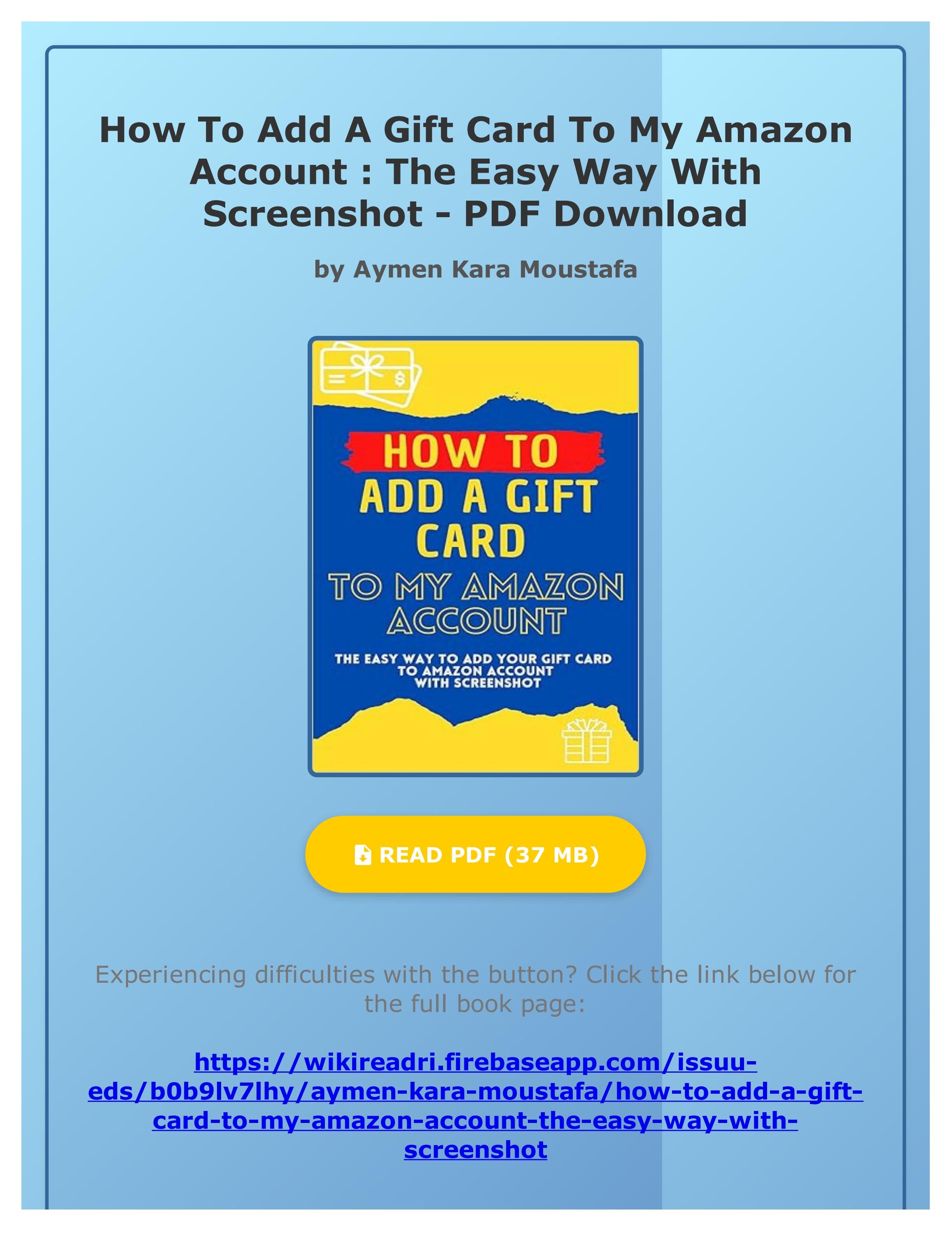 Pdf How To Add A Gift Card To My Amazon Account The Easy Way With Screenshot By Aymen Kara Pdf How To Add A Gift Card To My Amazon Account The Easy Way With Screenshot By Aymen Kara