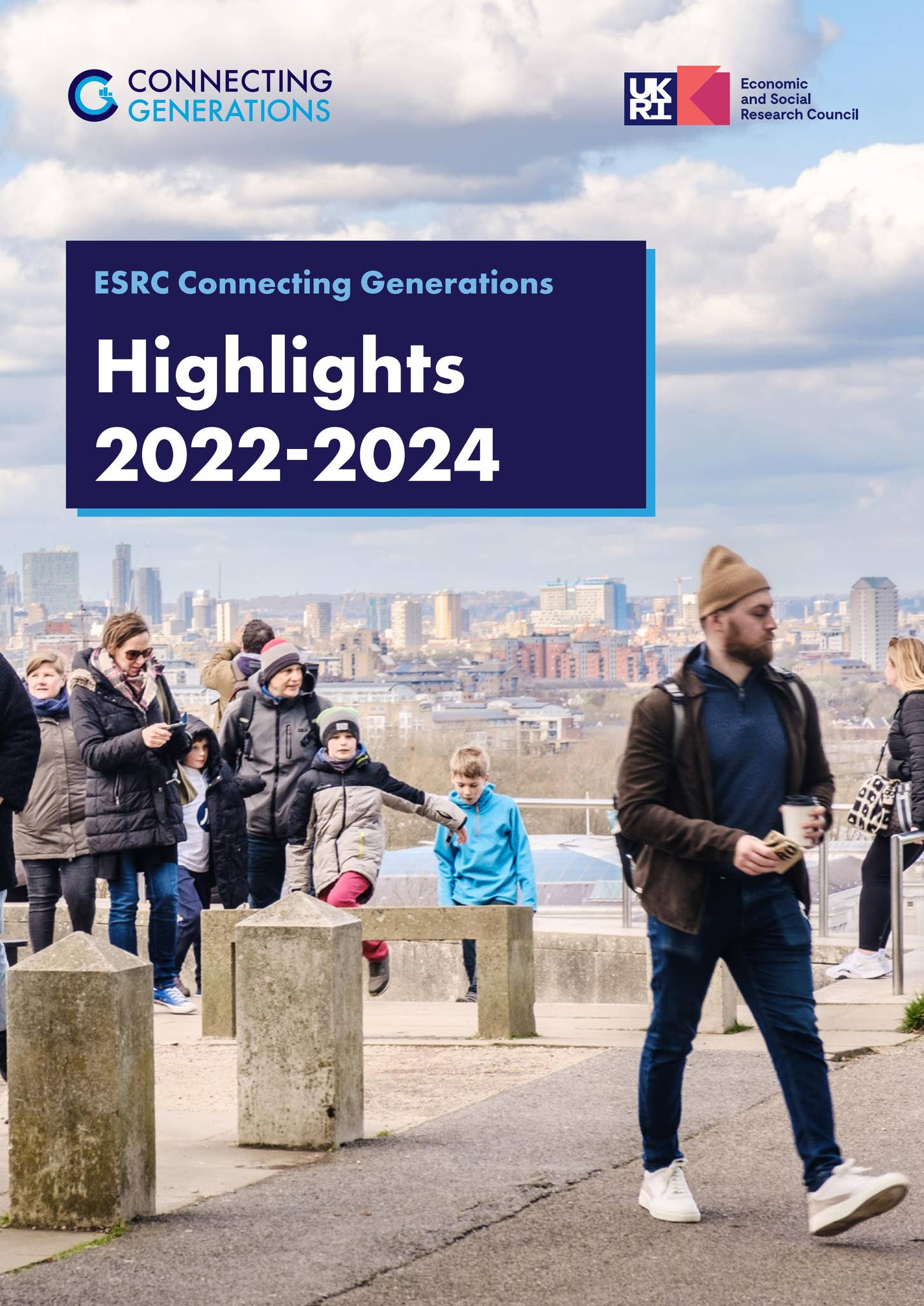 ESRC Connecting Generations Highlights 2022-2024 by University of ...