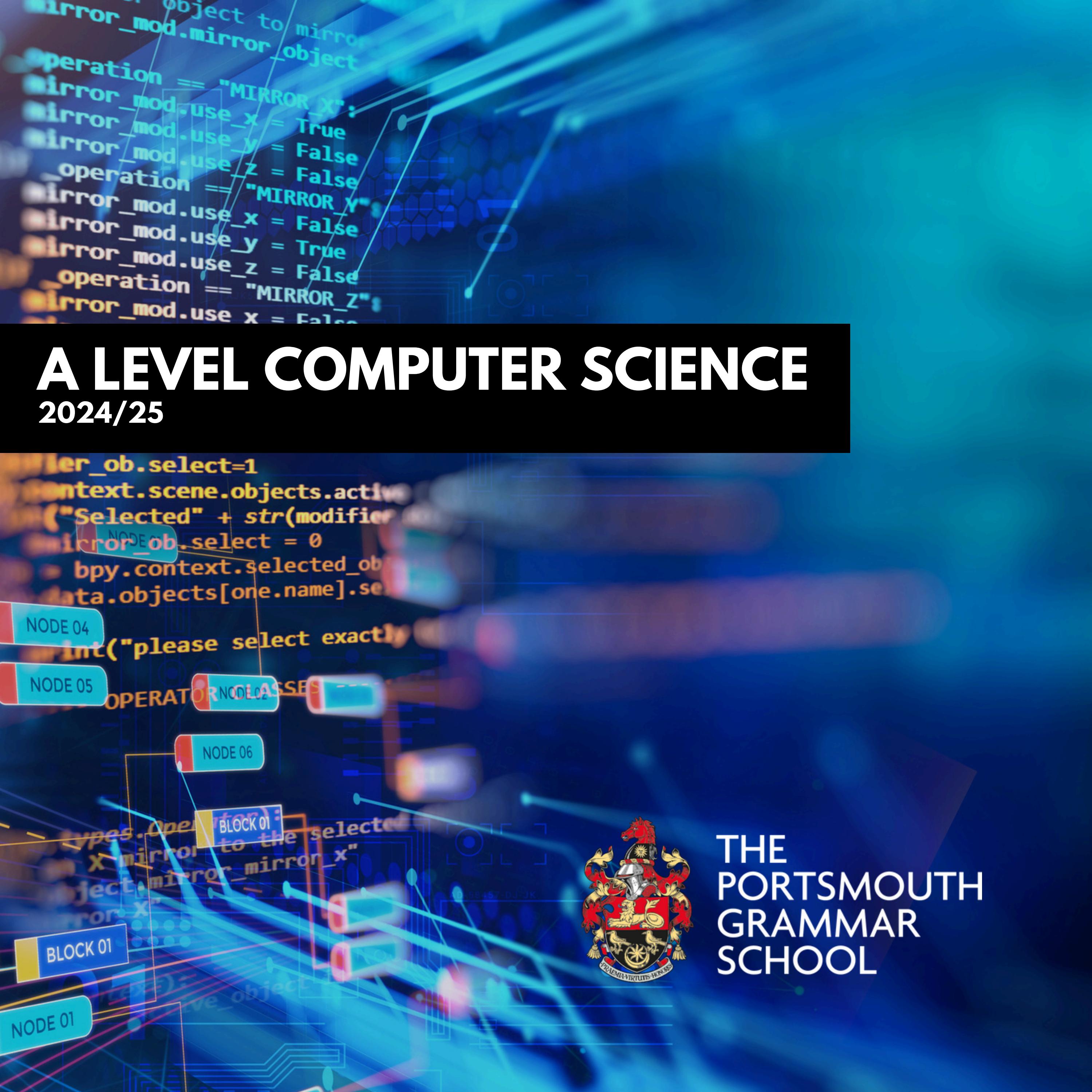 A Level Computer Science by The Portsmouth Grammar School - Issuu